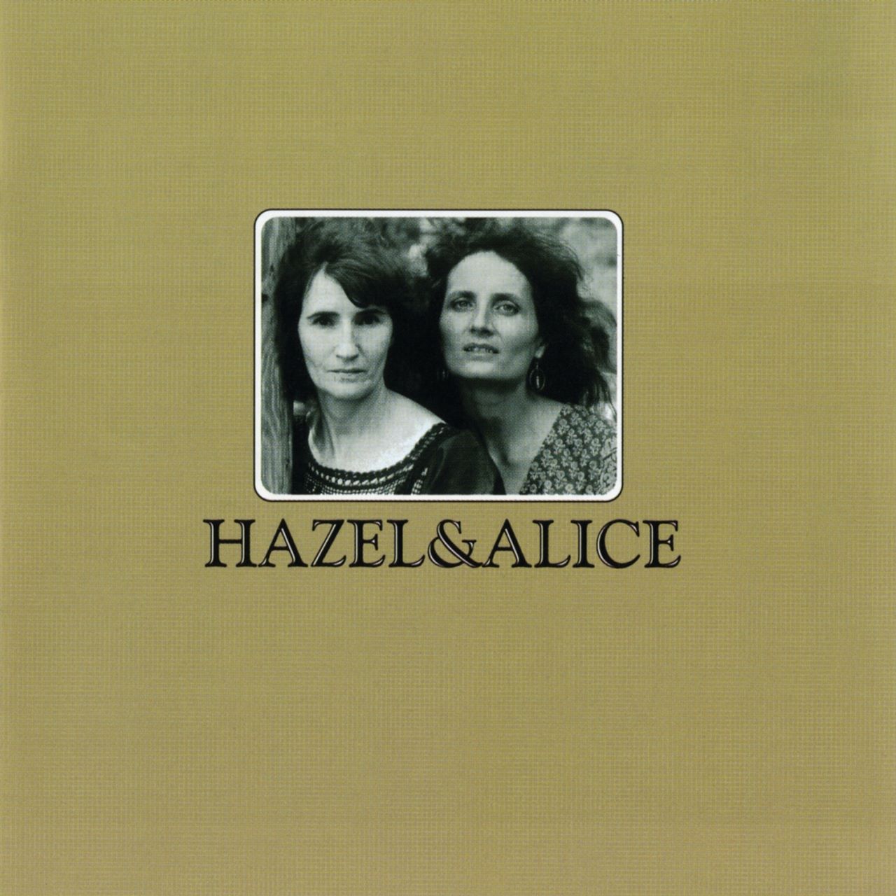 Hazel Dickens & Alice Gerrard - Hazel & Alice cover album