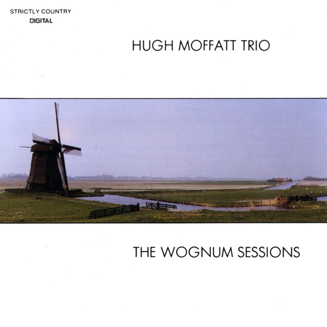 Hugh Moffatt Trio - The Wognum Sessions cover album