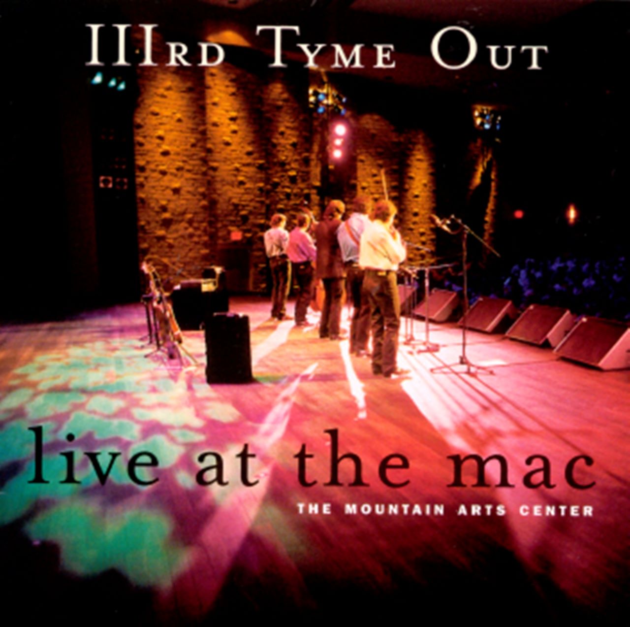 IIIrd Tyme Out - Live At The MAC cover album