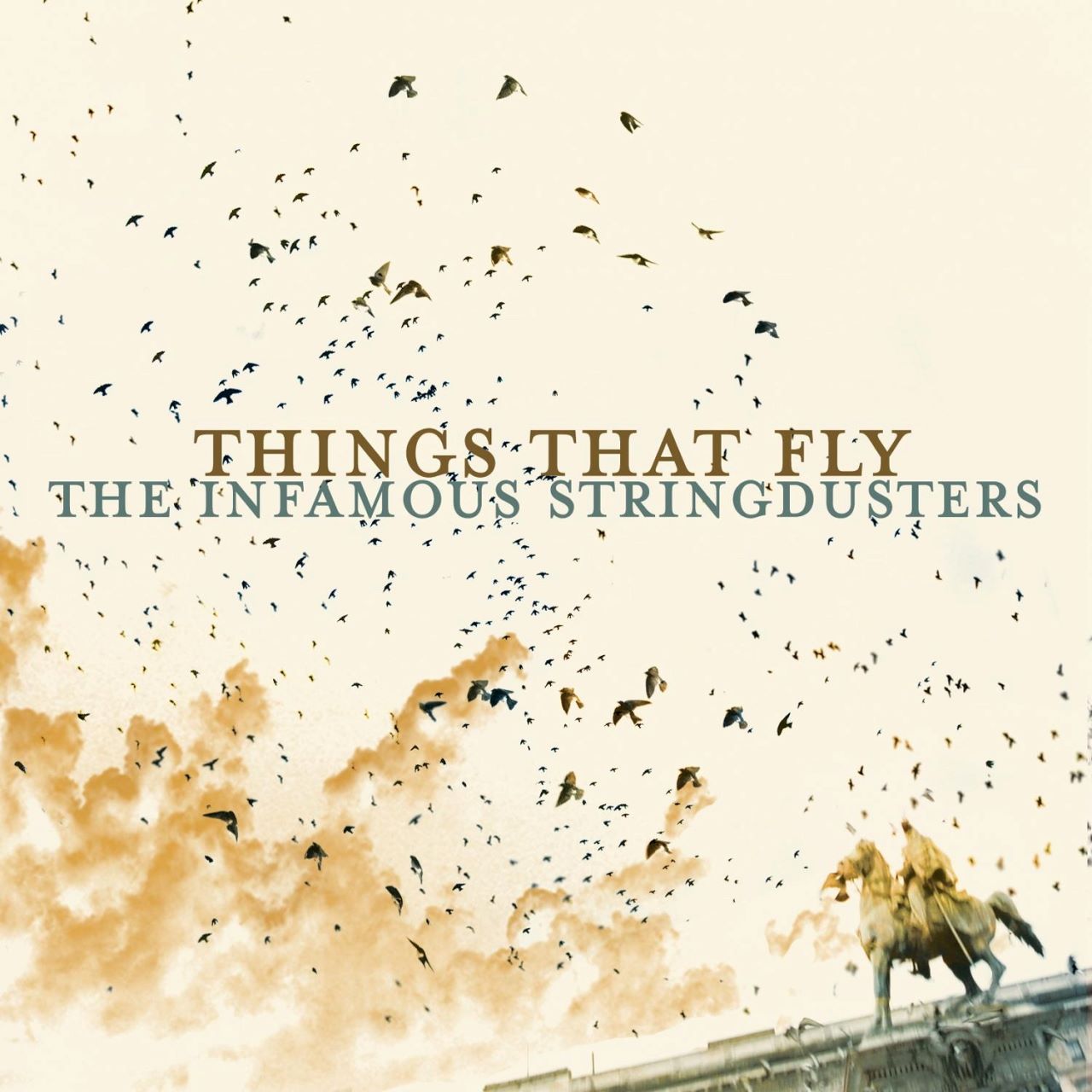 Infamous Stringdusters - Things That Fly cover album