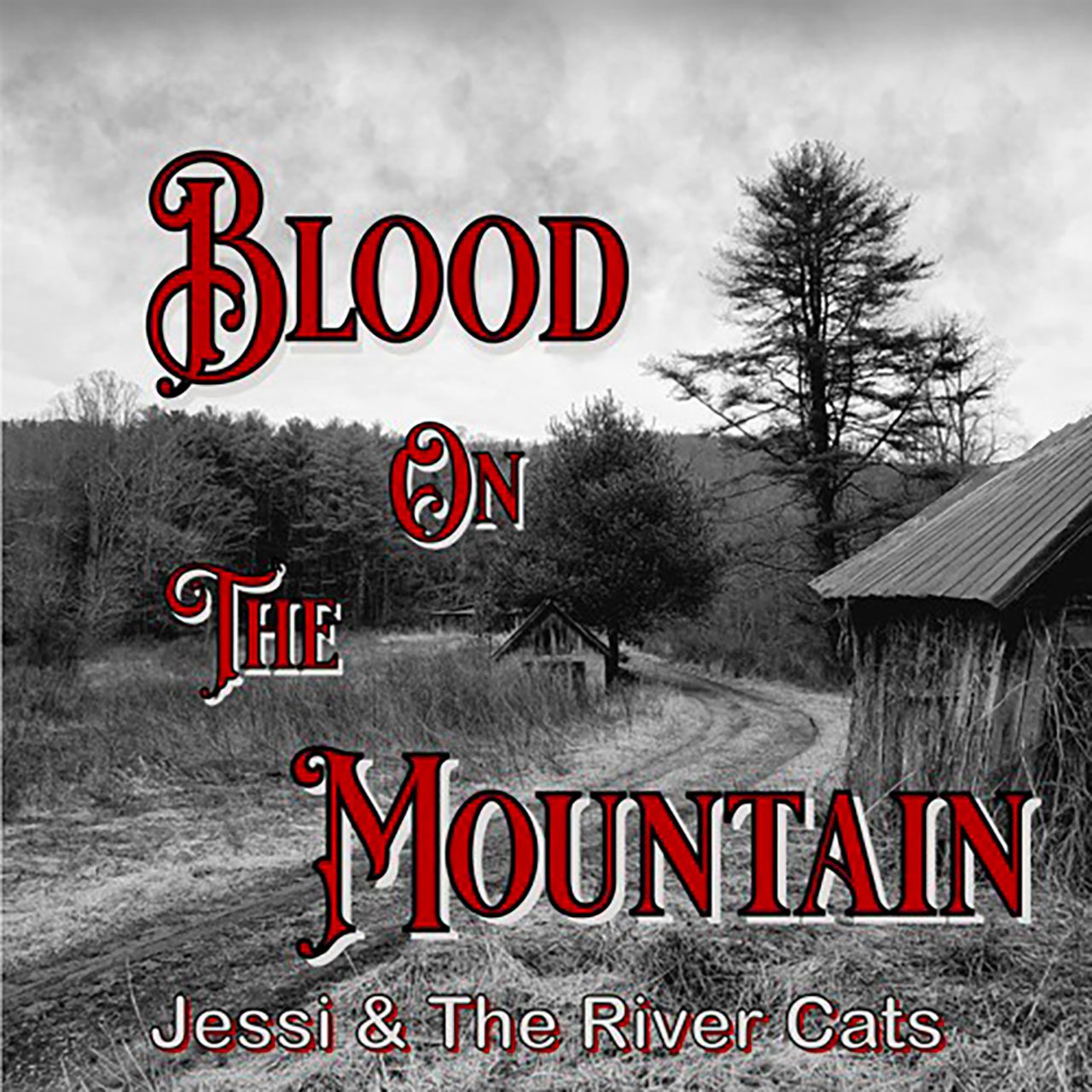 JESSI & THE RIVER CATS BLOOD ON THE MOUNTAIN cover album