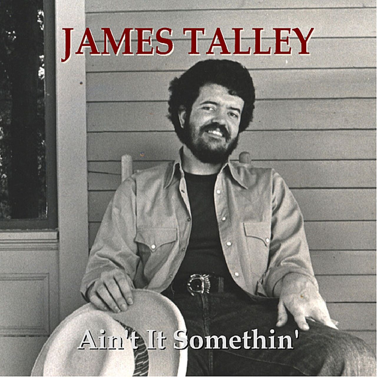 James Talley - Ain't It Somethin' cover album