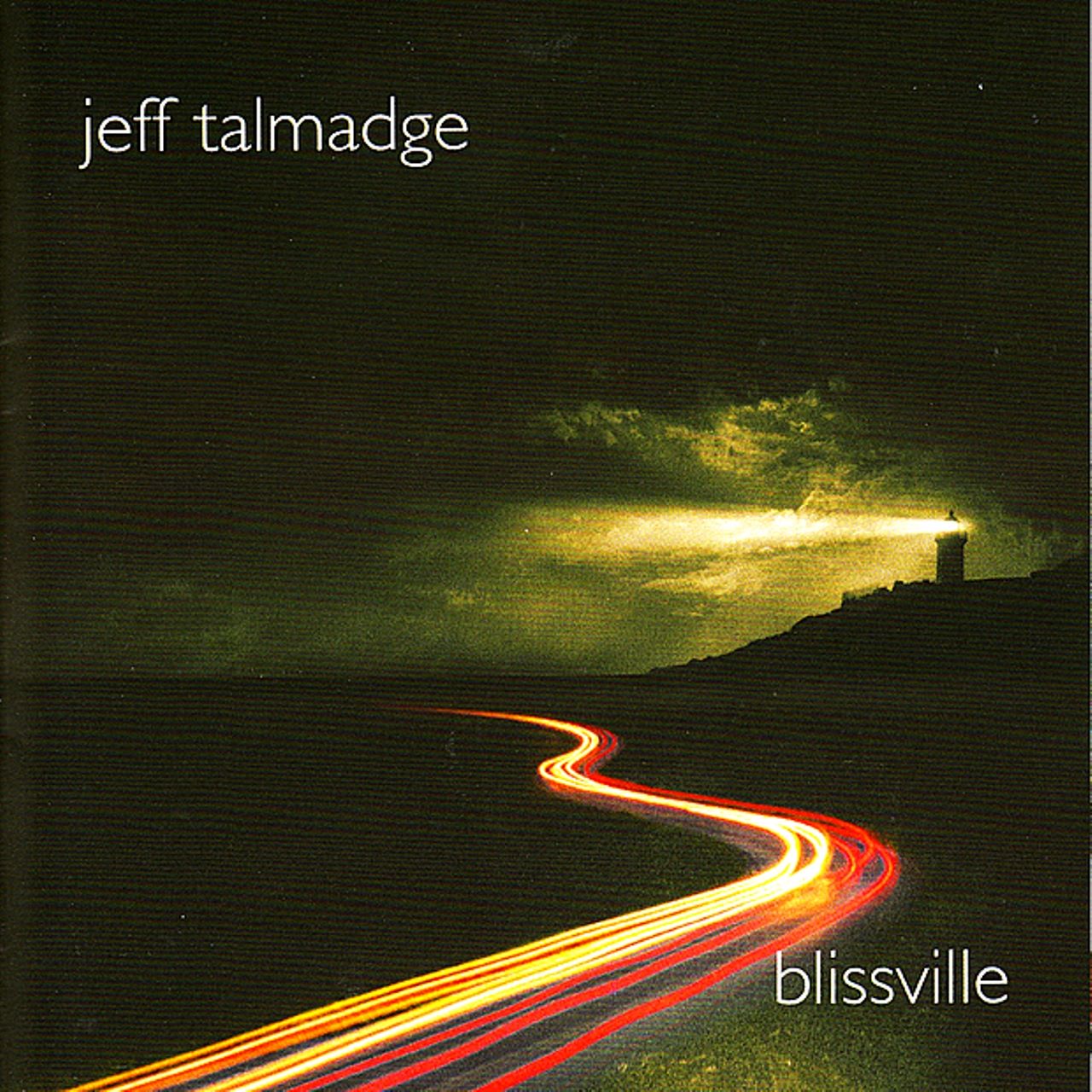 Jeff Talmadge - Blissville cover album