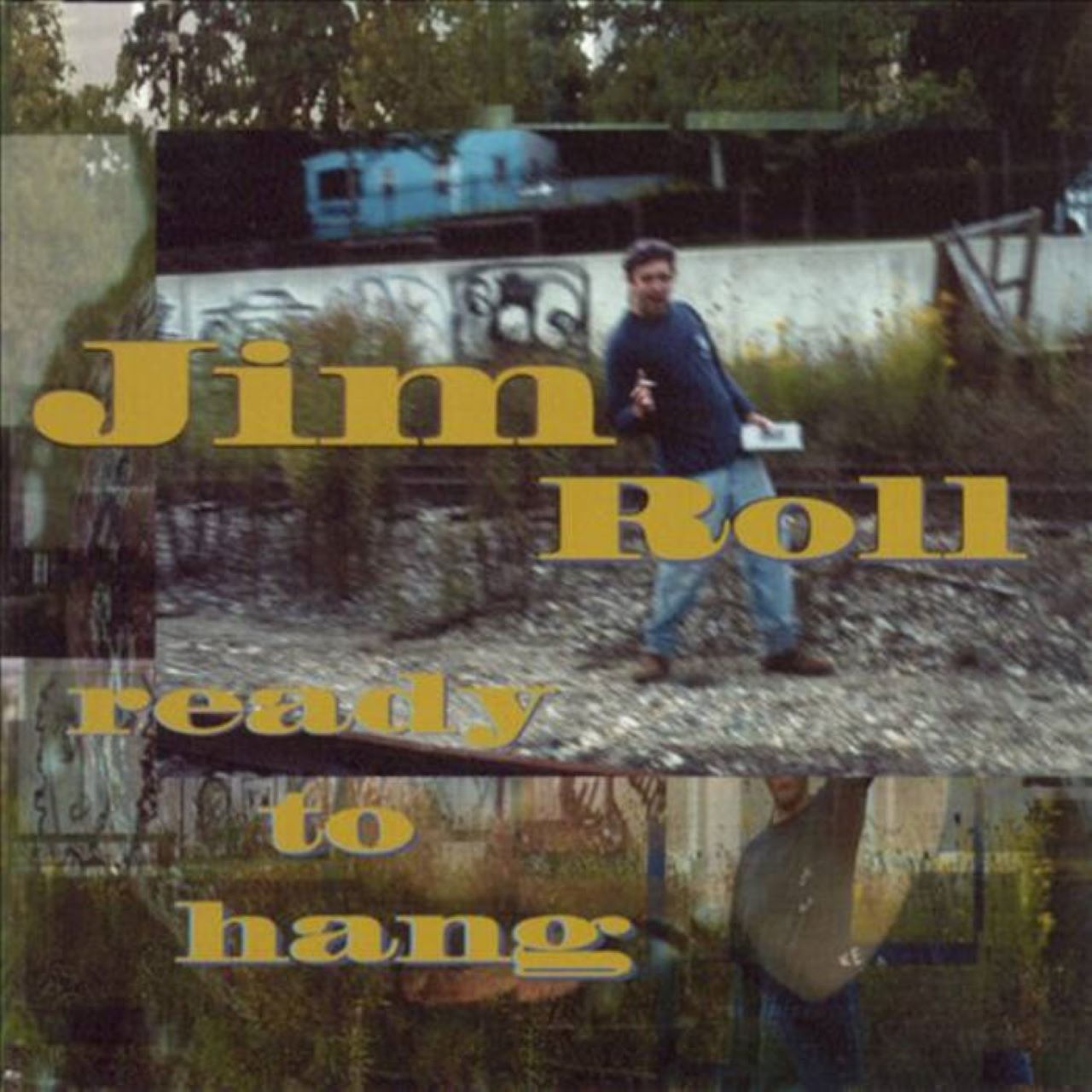 Jim Roll - Ready To Hang cover album