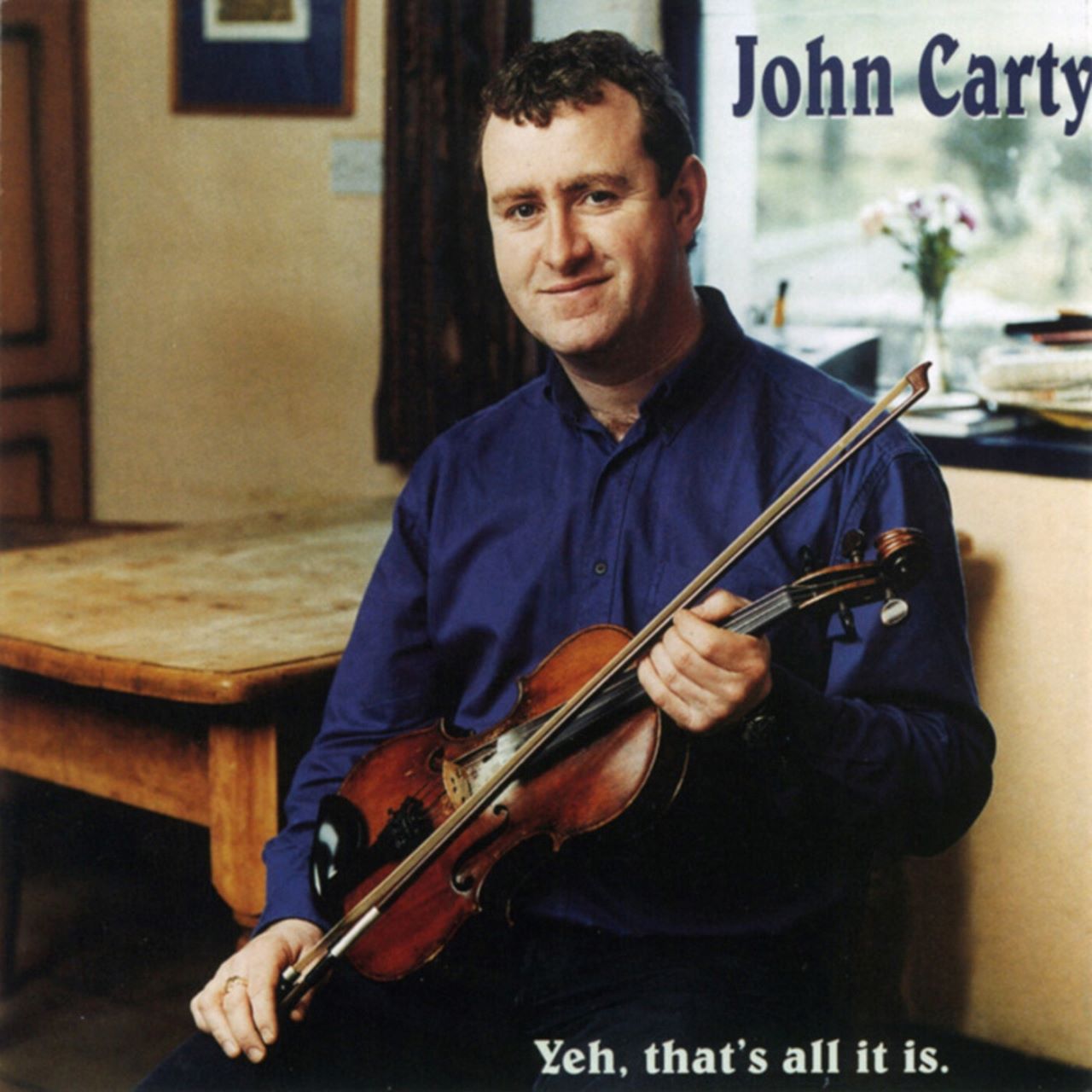 John Carty - Yeh, That's All It Is cover album