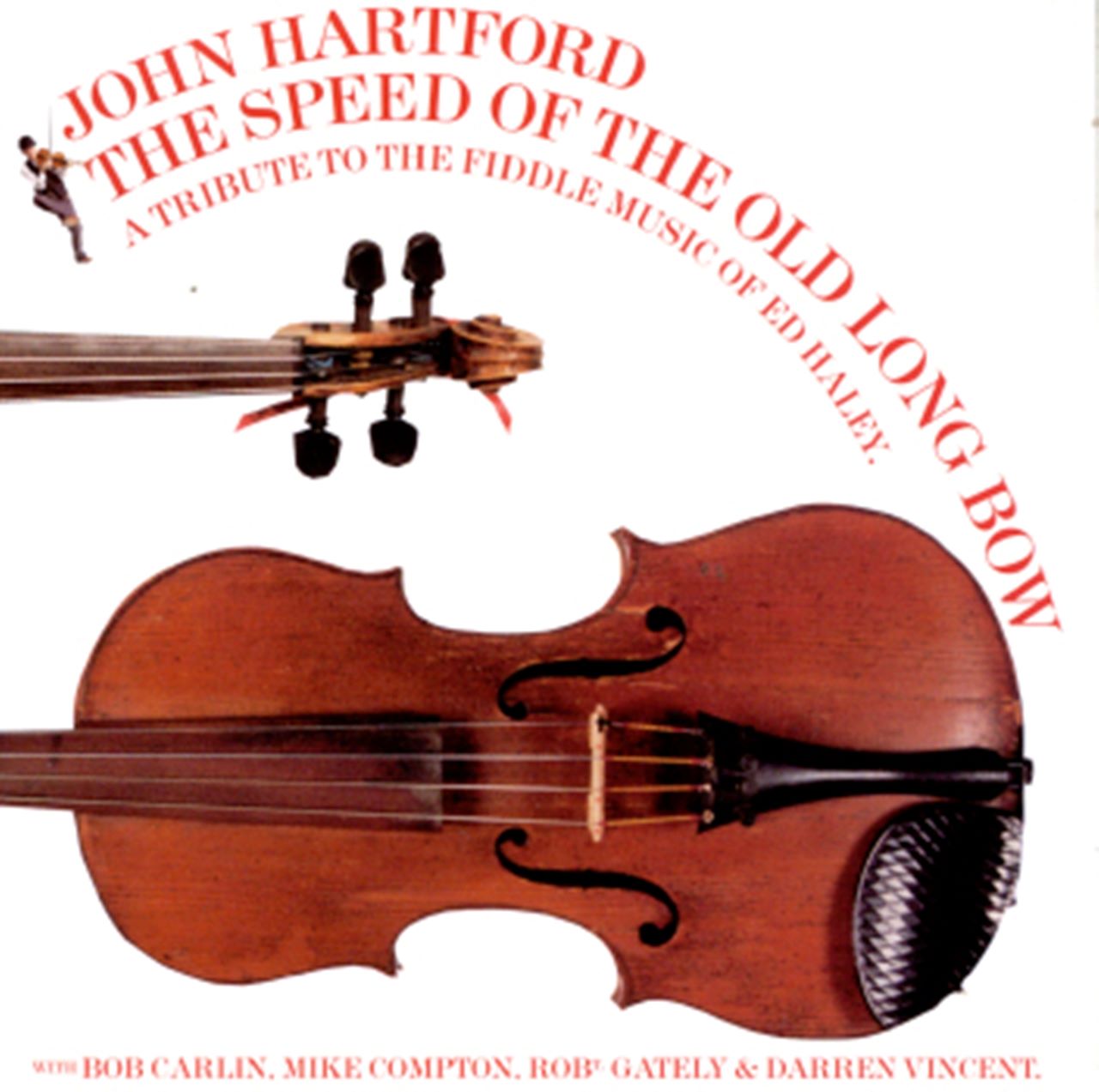 John Hartford - The Speed Of The Old Long Bow cover album