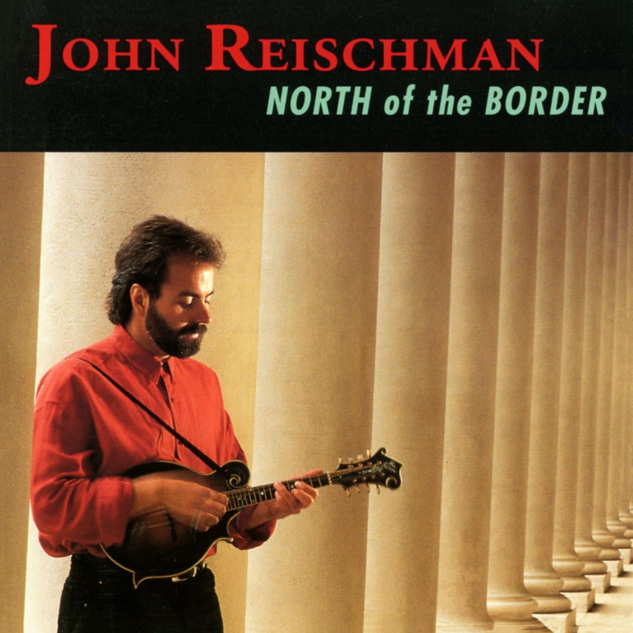 John Reischman - North Of The Border cover album