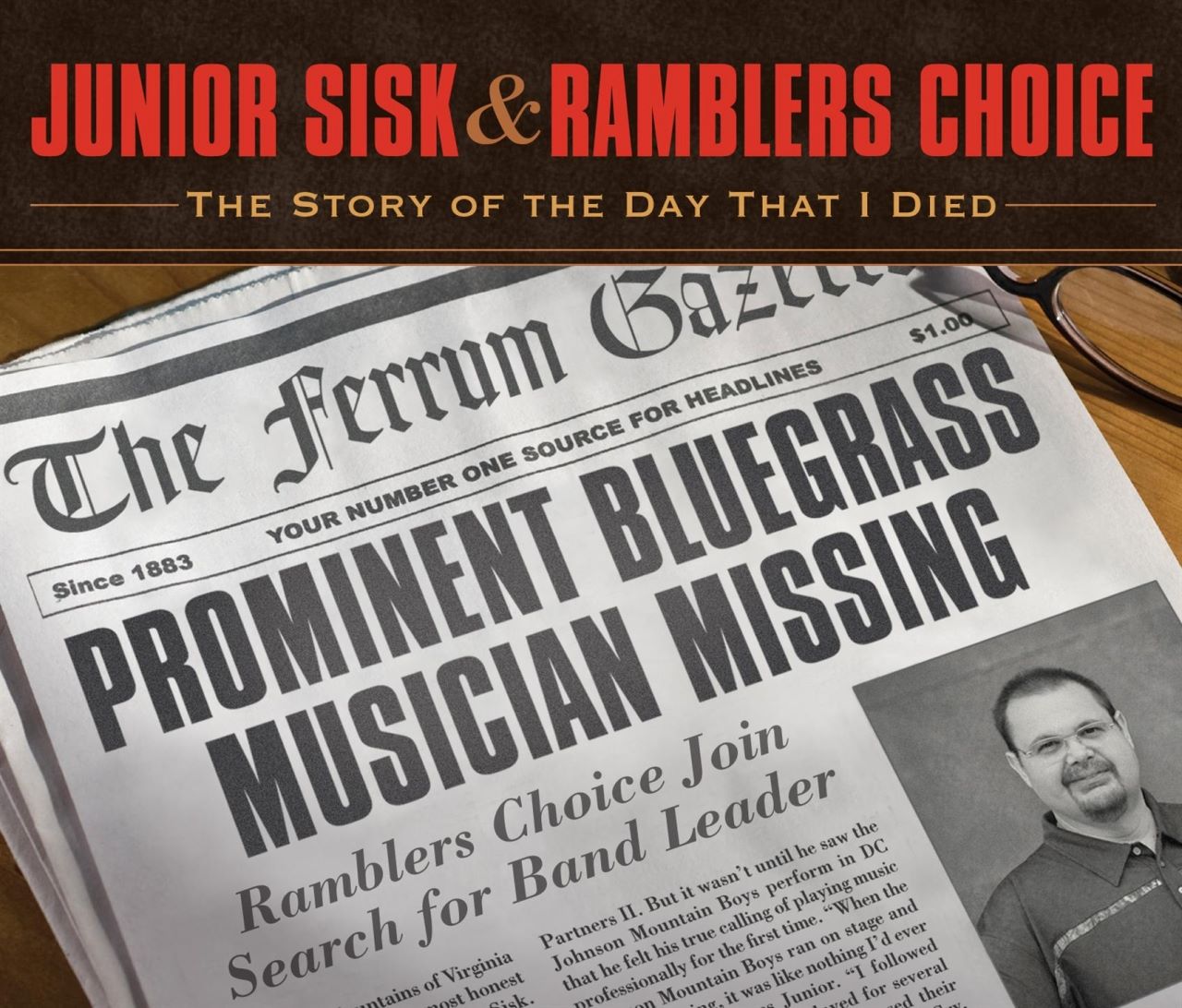 Junior Sisk & Ramblers Choice - The Story Of The Day That I Died cover album