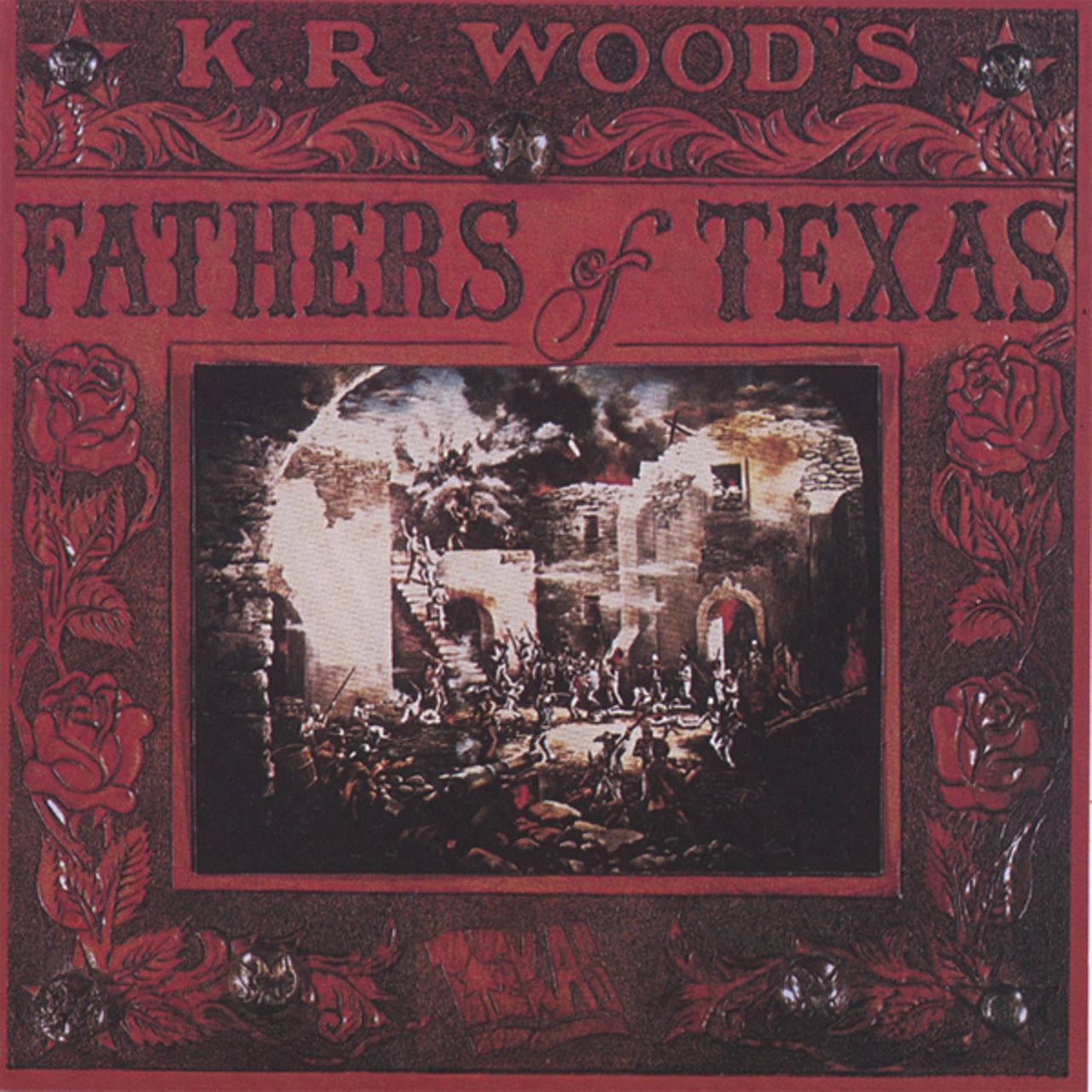 K.R. Wood - Fathers Of Texas cover album