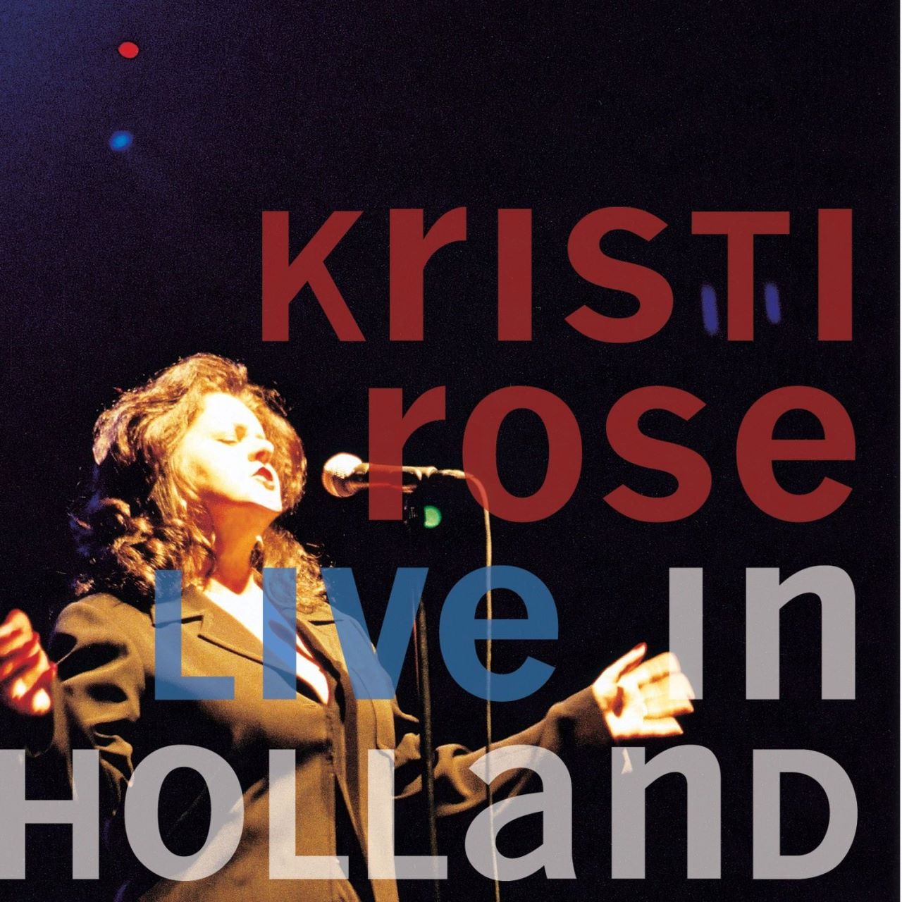 Kristi Rose - Live In Holland cover album