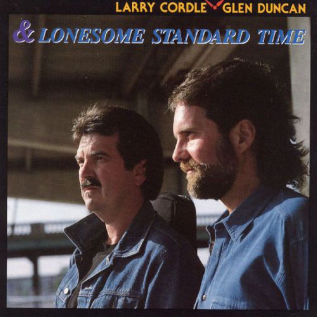 Larry Cordle, Glen Duncan & Lonesome Standard Time - Larry Cordle, Glen Duncan & Lonesome Standard Time cover album