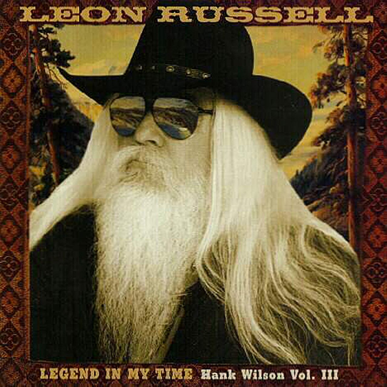 Leon Russell - Legend In My Time - Hank Wilson Vol. III cover album