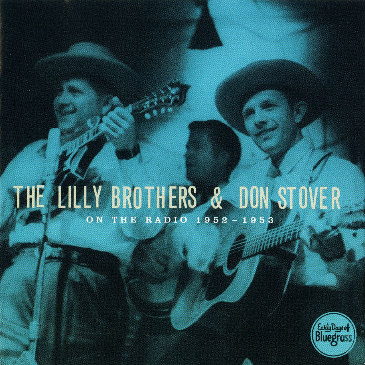 Lilly Brothers & Don Stover - On The Radio 1952 - 1953 cover album