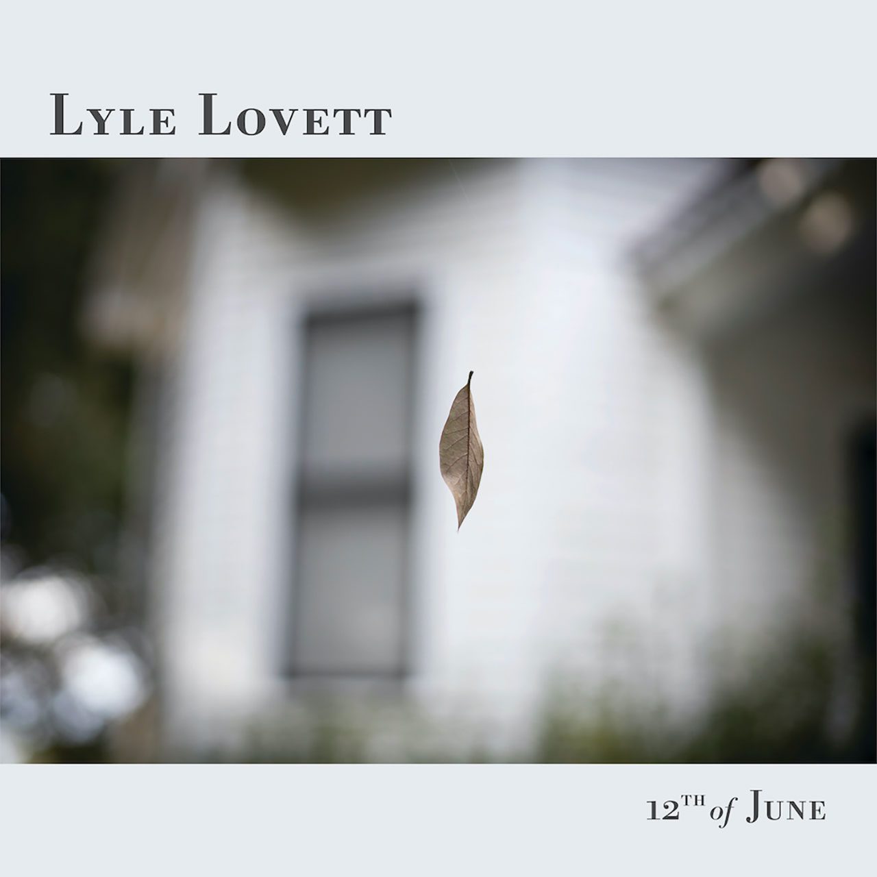 cover album Lyle-Lovett-12th-Of-June