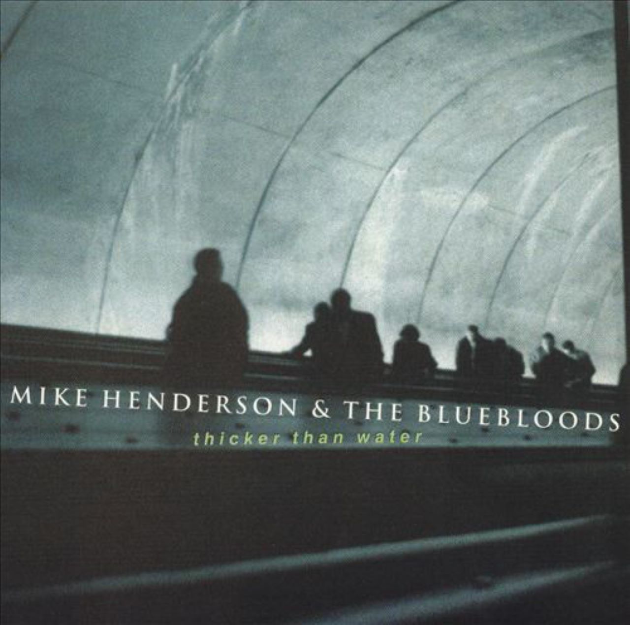 Mike Henderson & The Bluebloods - Thicker Than Water cover album