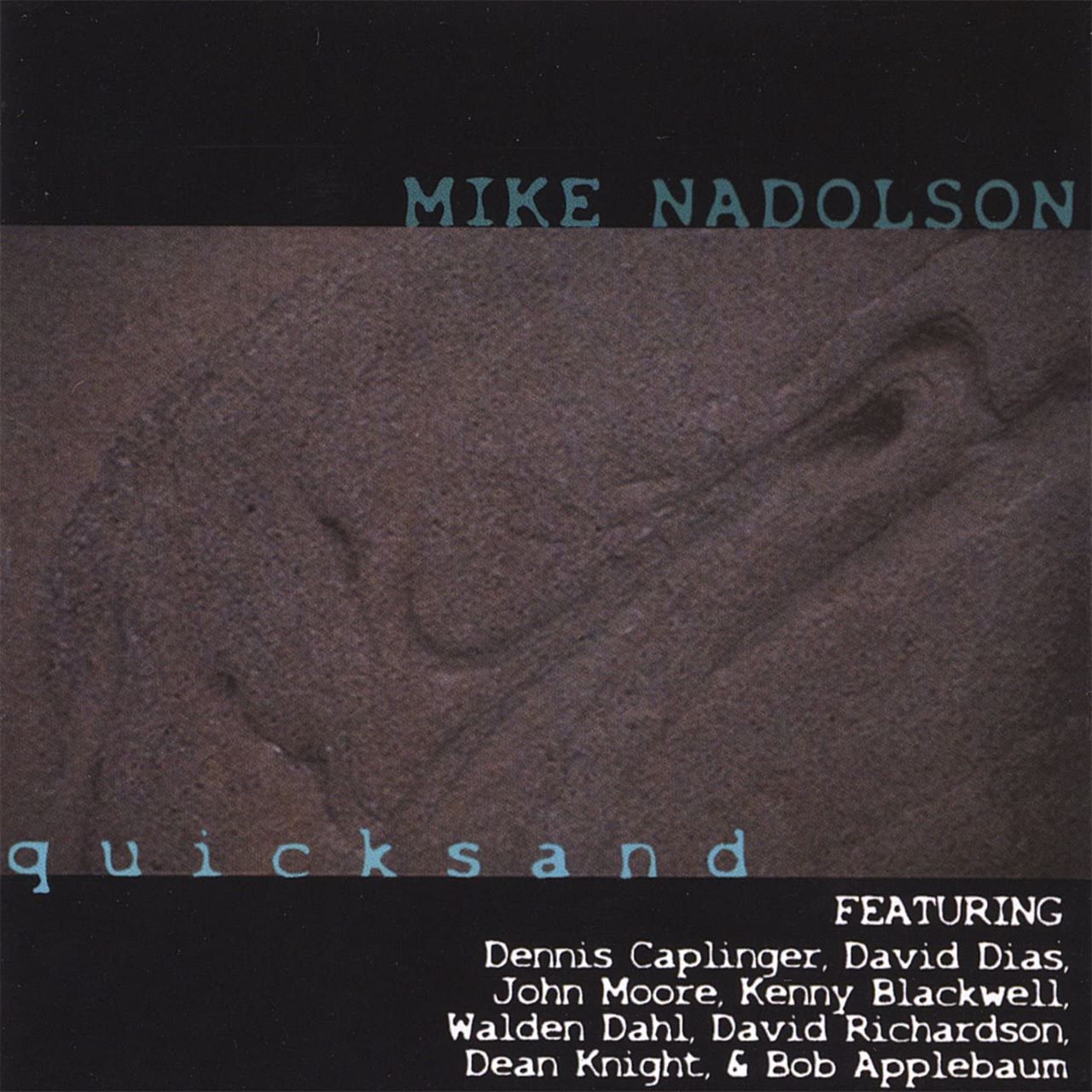 Mike Nadolson - Quicksand cover album
