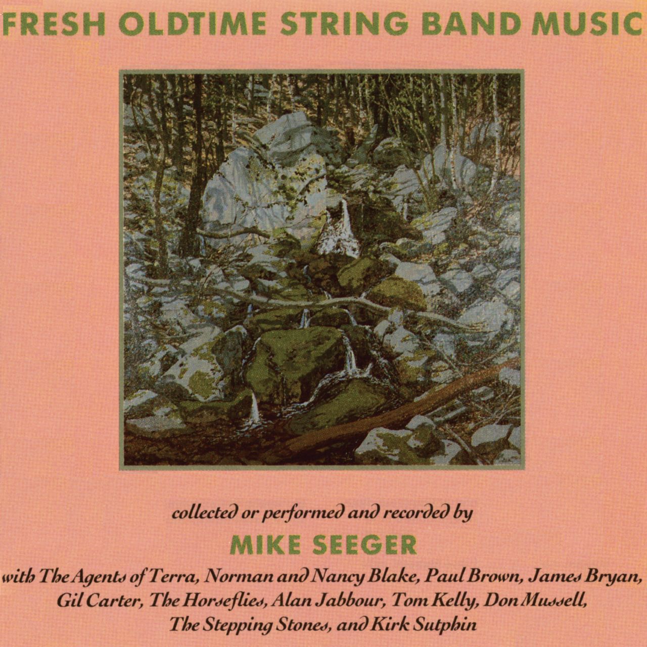 Mike Seeger & A.A.V.V. - Fresh Oldtime String Band Music cover album