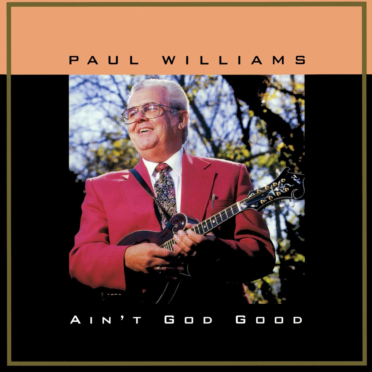Paul Williams - Ain't God Good cover album