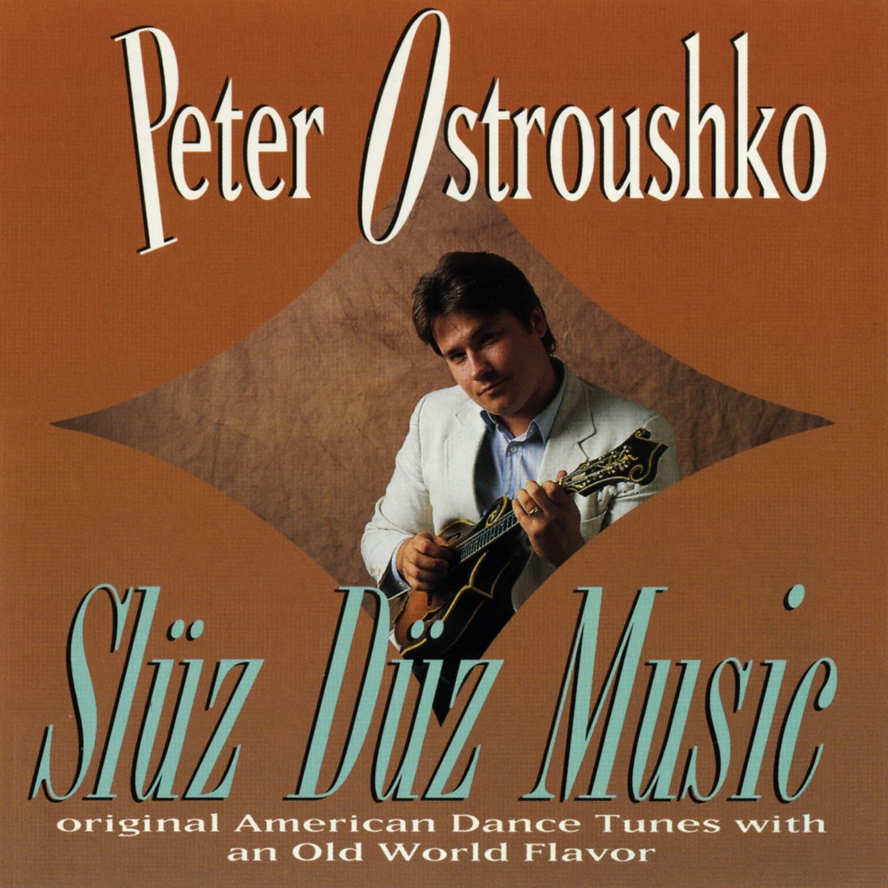 Peter Ostroushko - Sluz Duz Music cover album