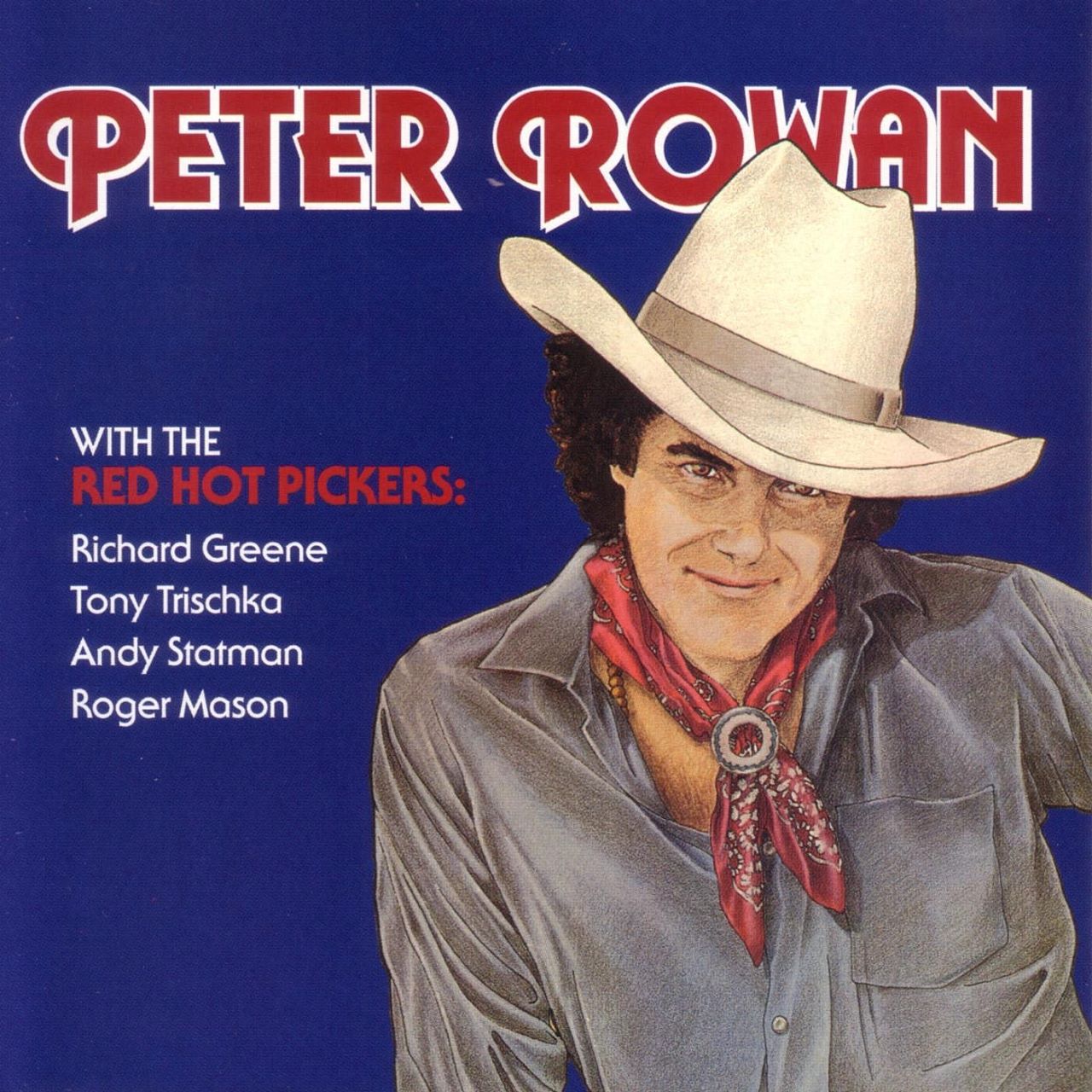 Peter Rowan - Peter Rowan With The Red Hot Pickers cover album