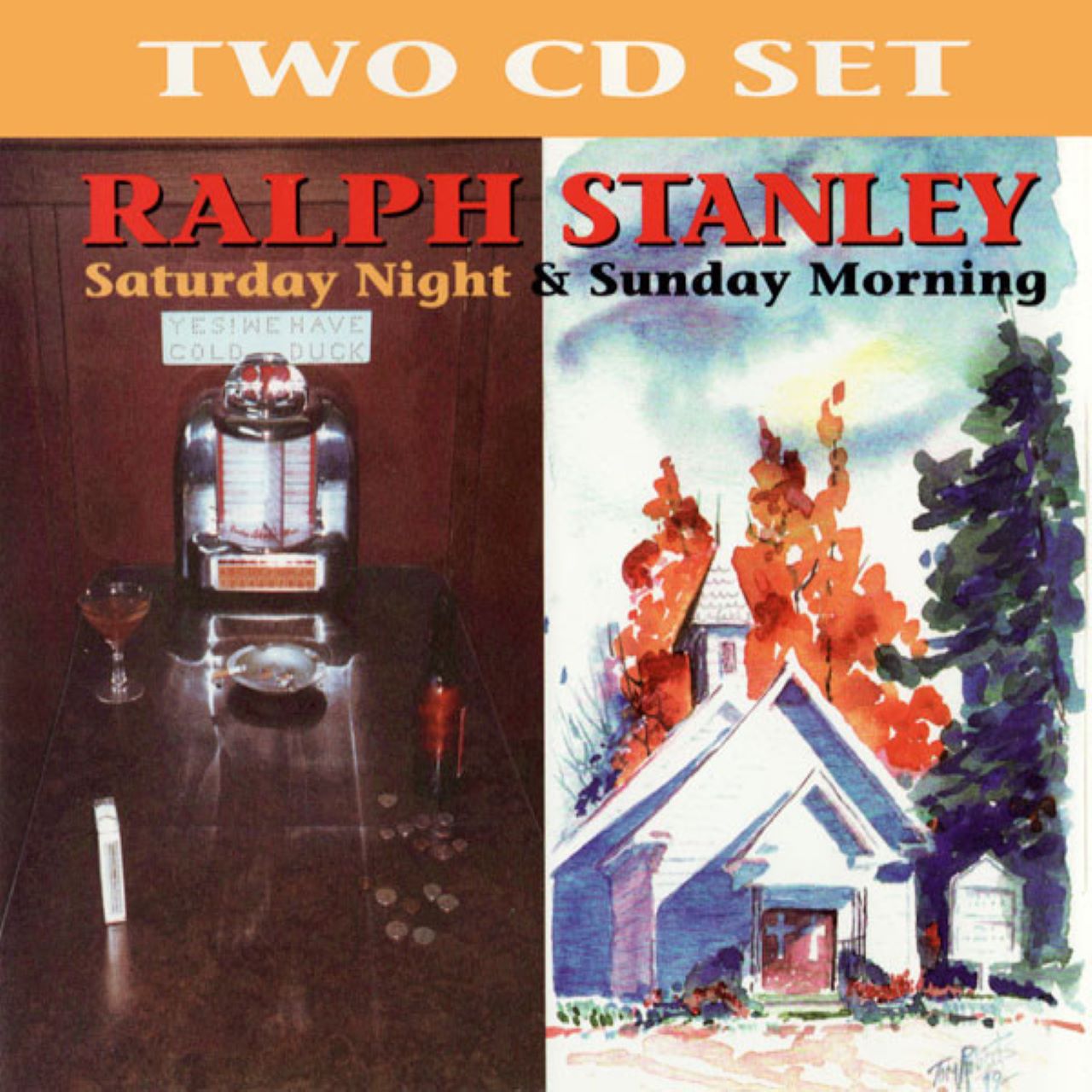 Ralph Stanley - Saturday Night & Sunday Morning cover album