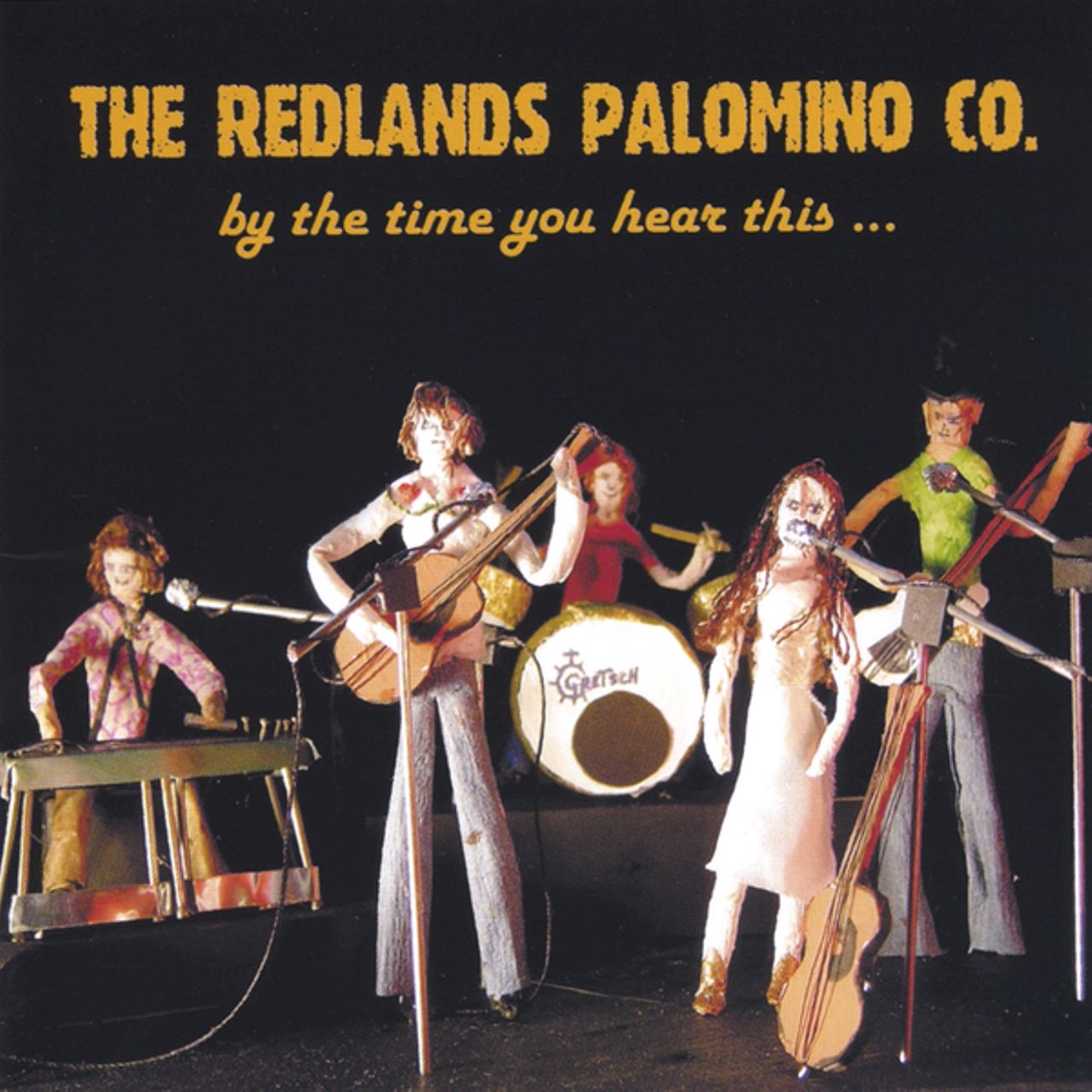 Redlands Palomino Co. - By The Time You Hear This...We'll Be Gone cover album