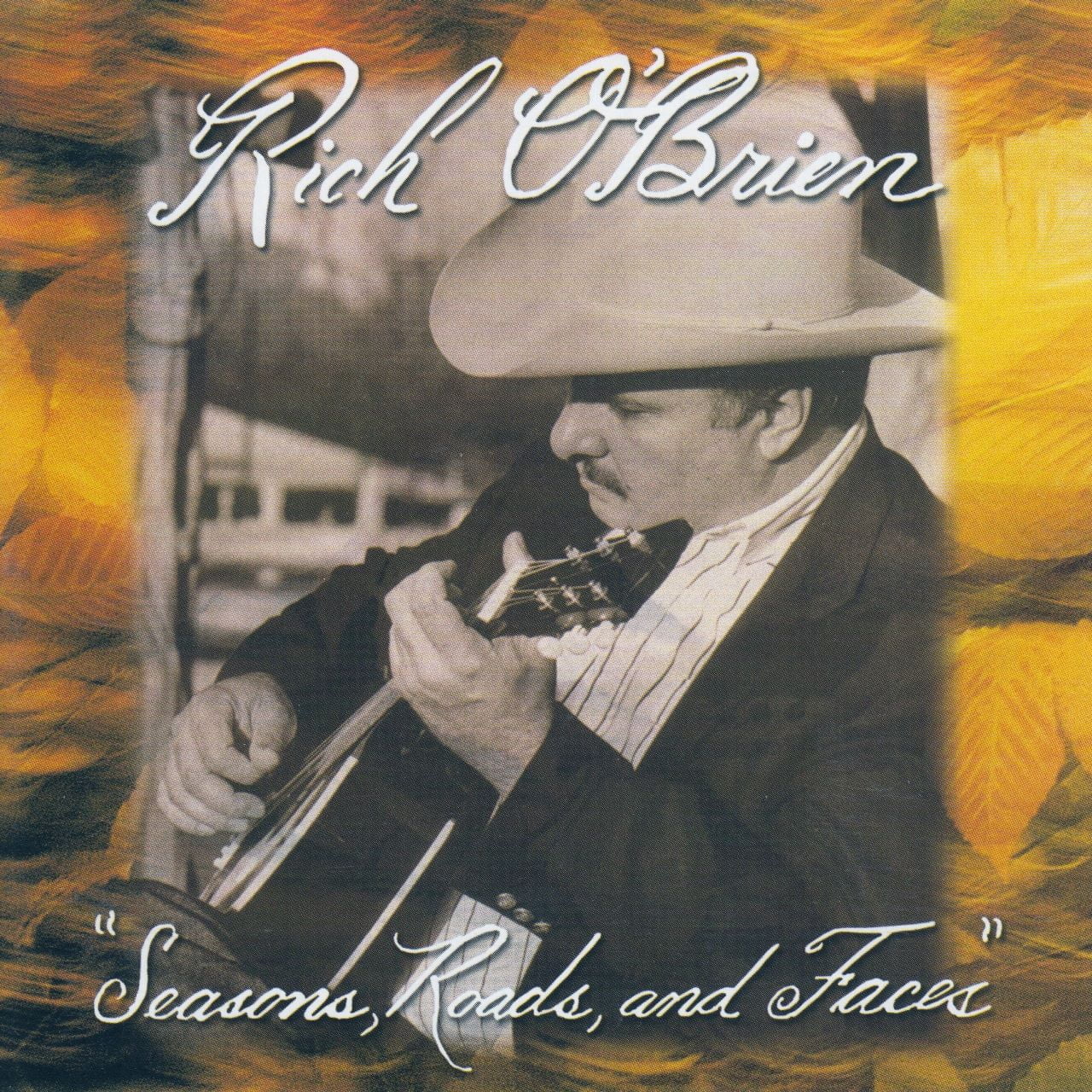 Rich O'Brien - Seasons, Roads, And Faces cover album