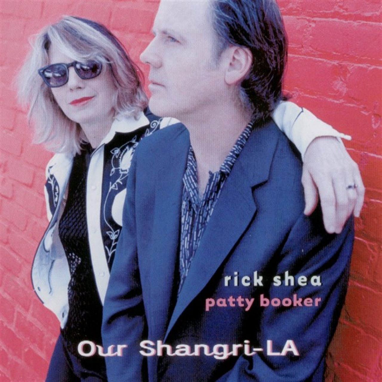 Rick Shea & Patty Booker - Our Shangri-La cover album