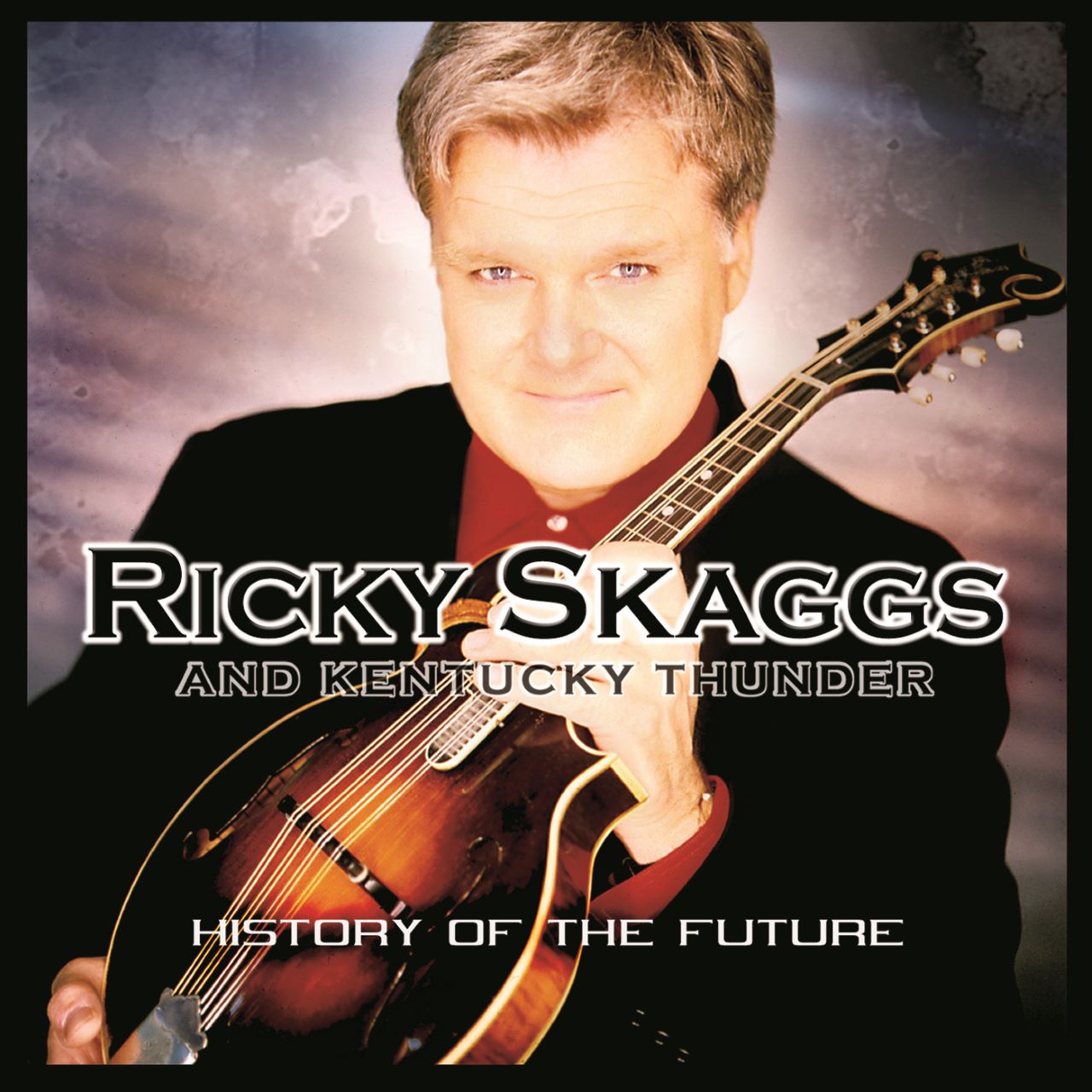 Ricky Skaggs - History Of The Future cover album