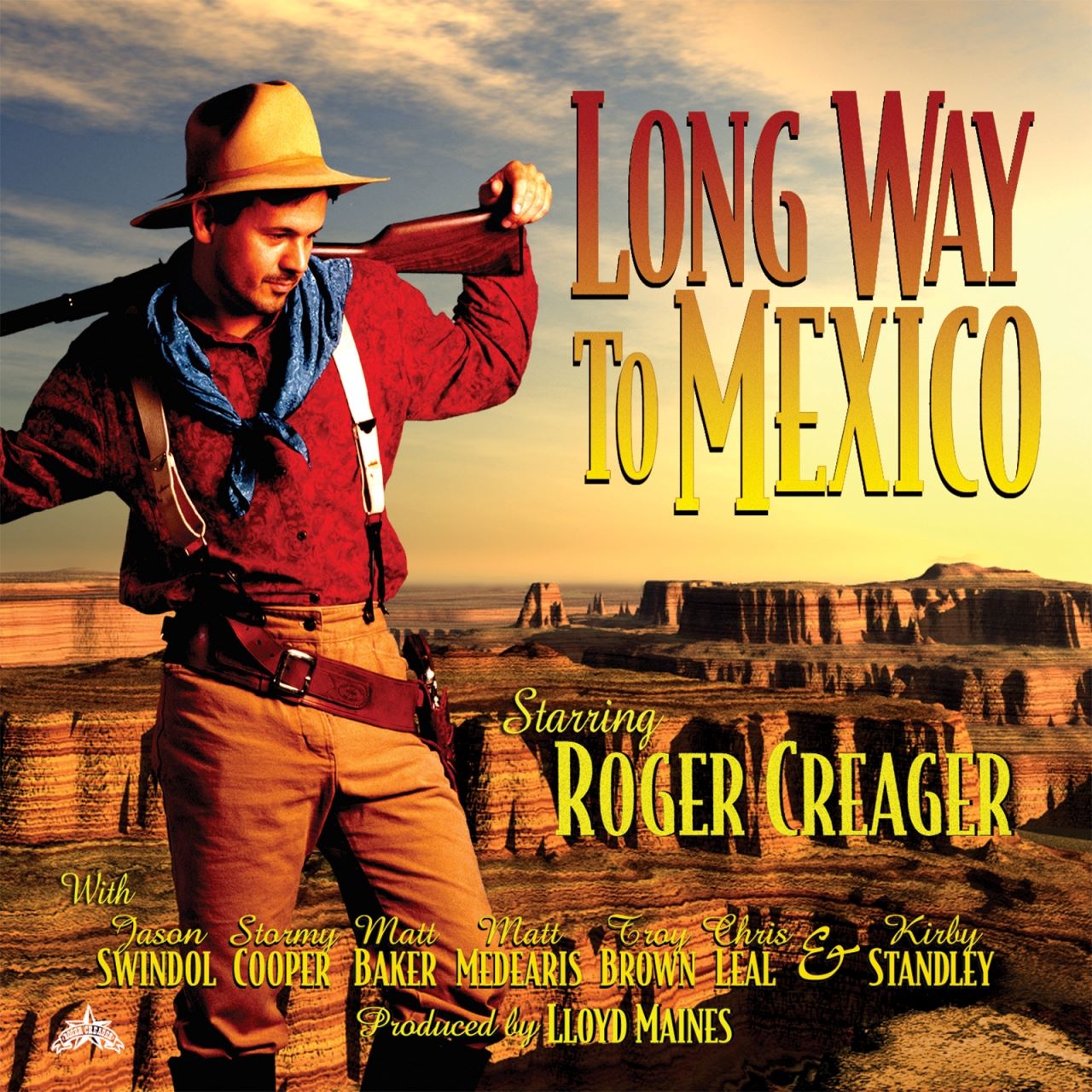 Roger Creager - Long Way To Mexico cover album