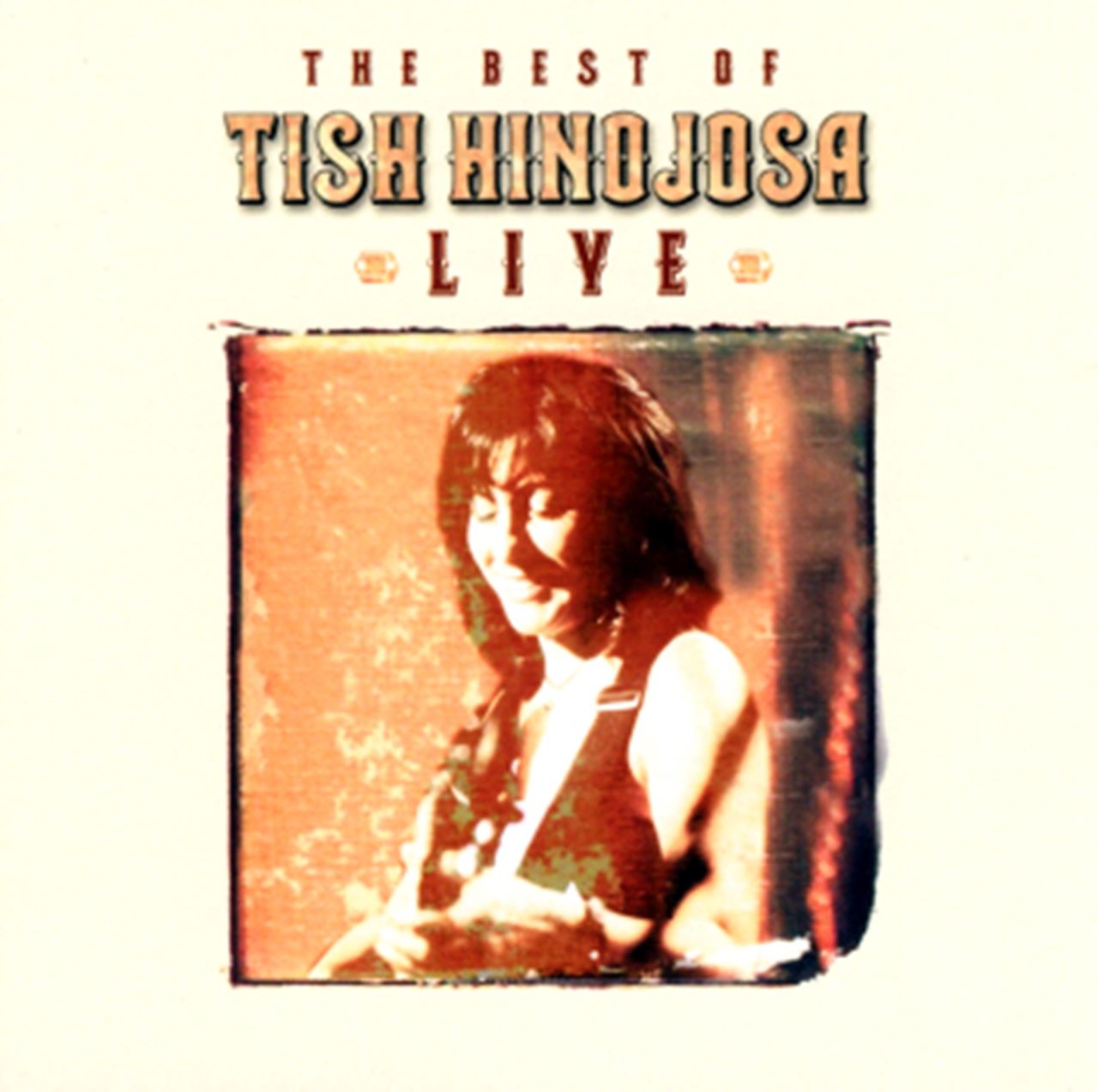 Tish Hinojosa - The Best Of Tish Hinojosa Live cover album