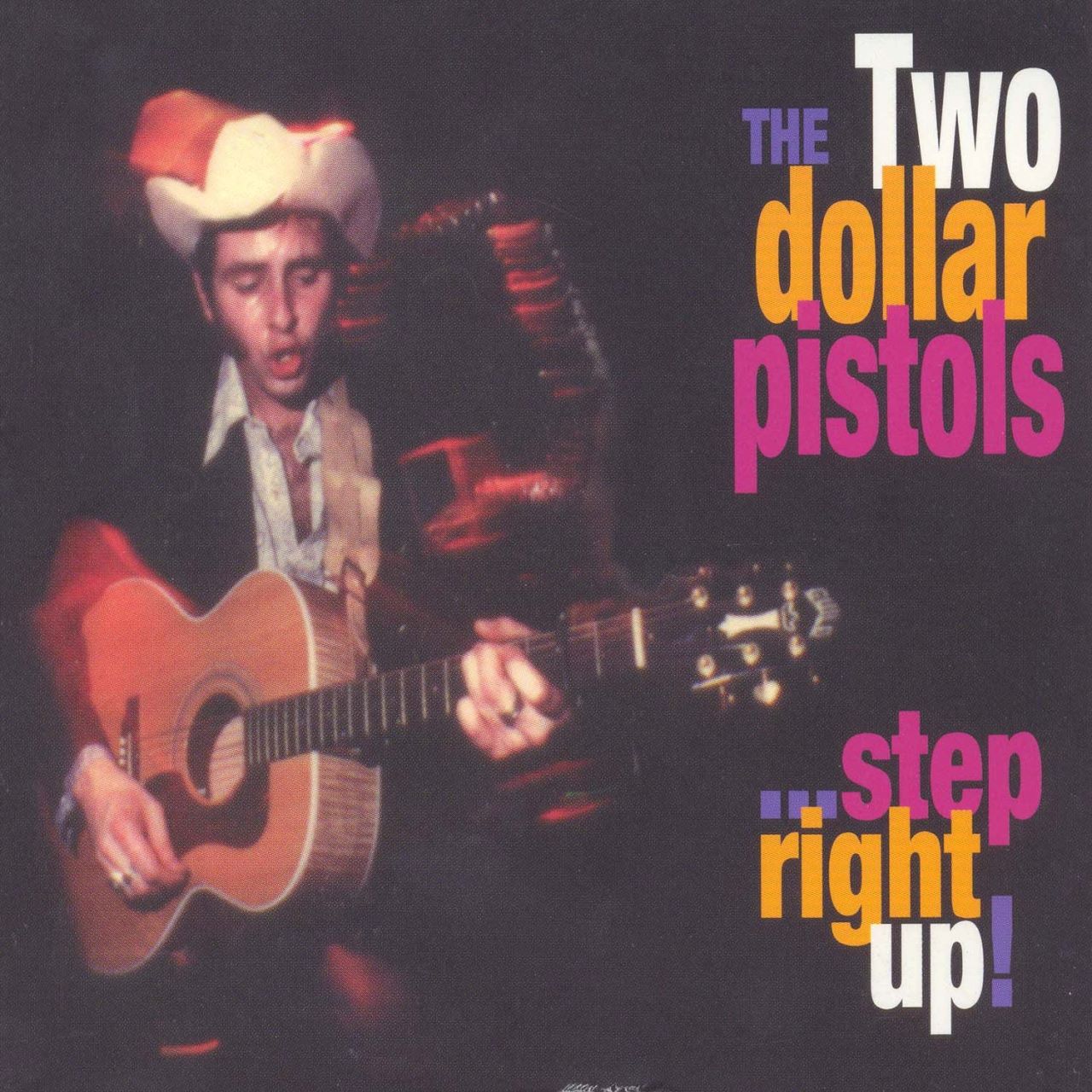 Two Dollar Pistols - Step Right Up cover album