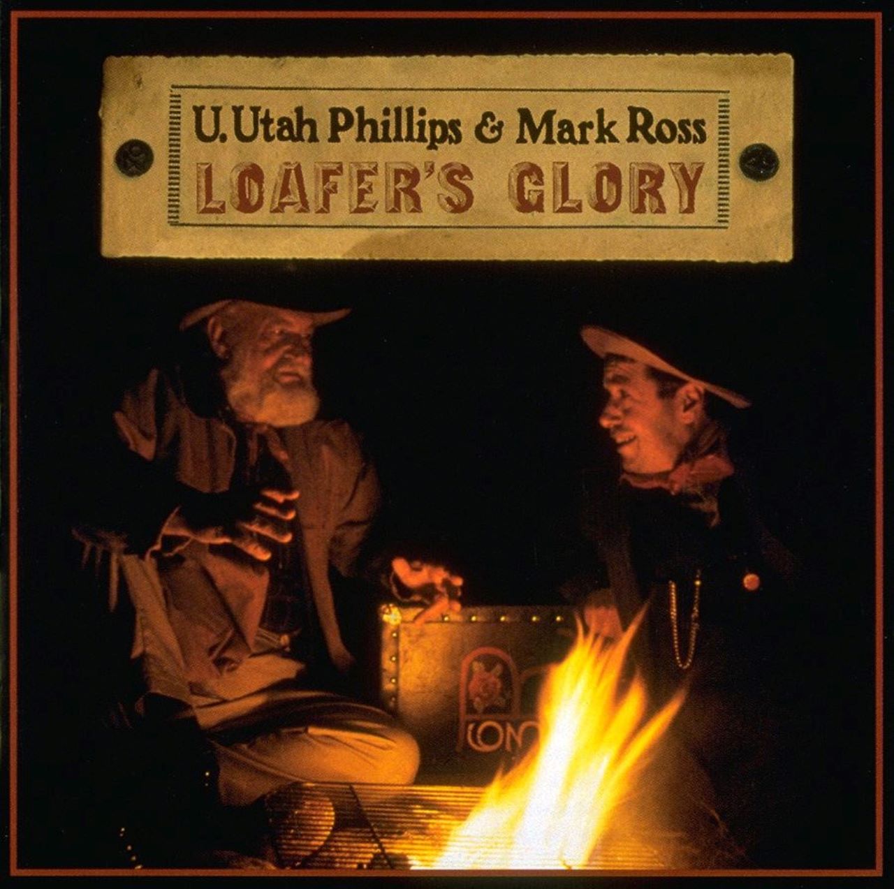 Utah Phillips & Mark Ross - Loafer's Glory cover album
