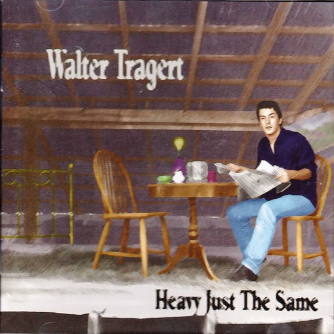 Walter Tragert - Heavy Just The Same cover album