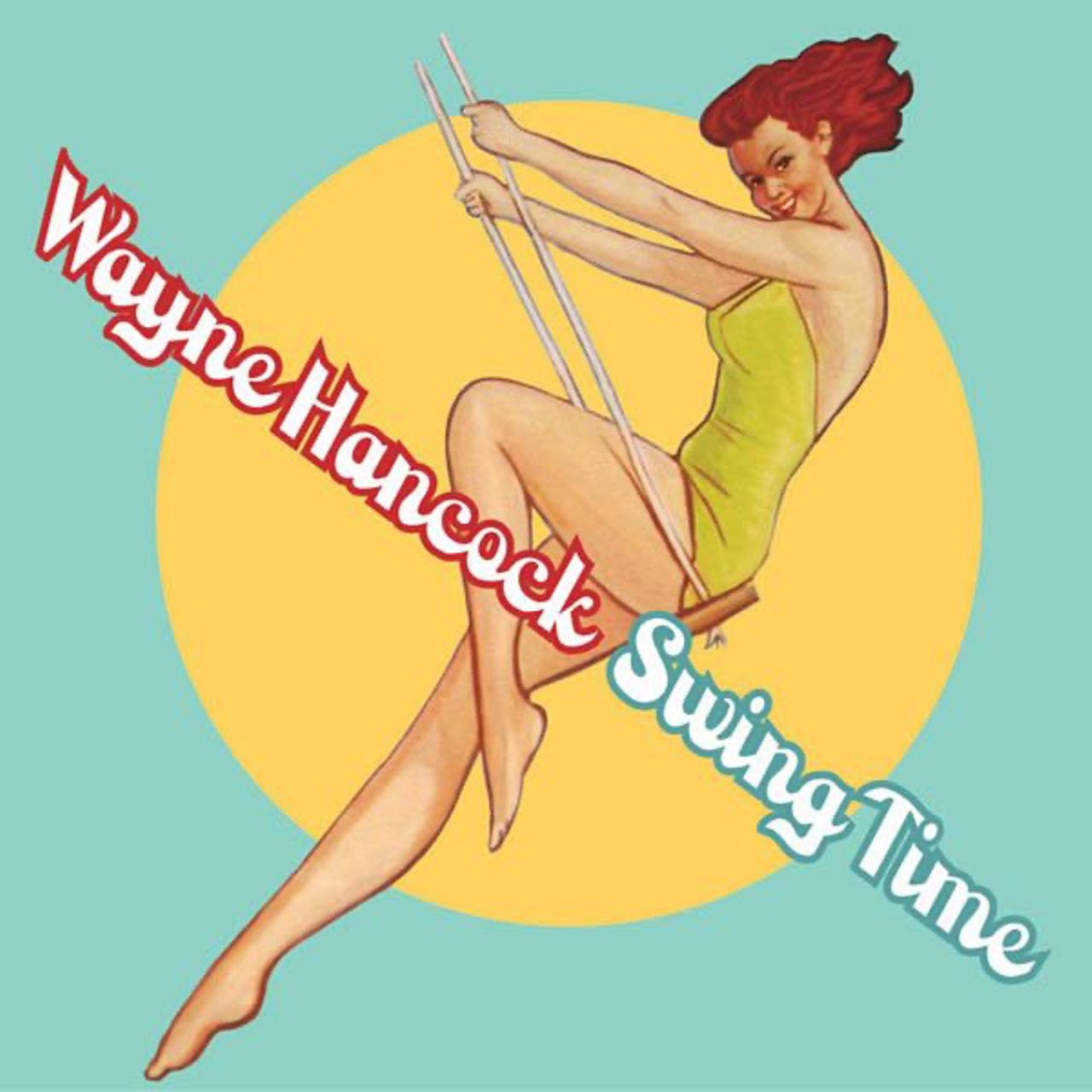 Wayne Hancock - Swing Time cover album