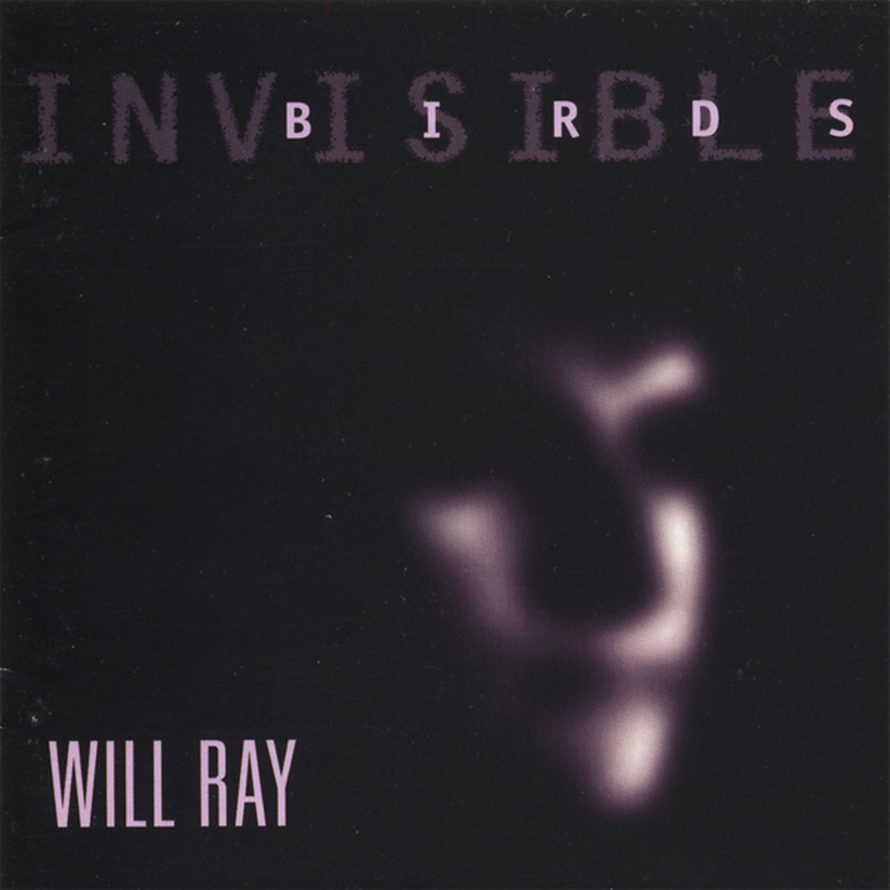 Will Ray – “Invisible Birds” cover album