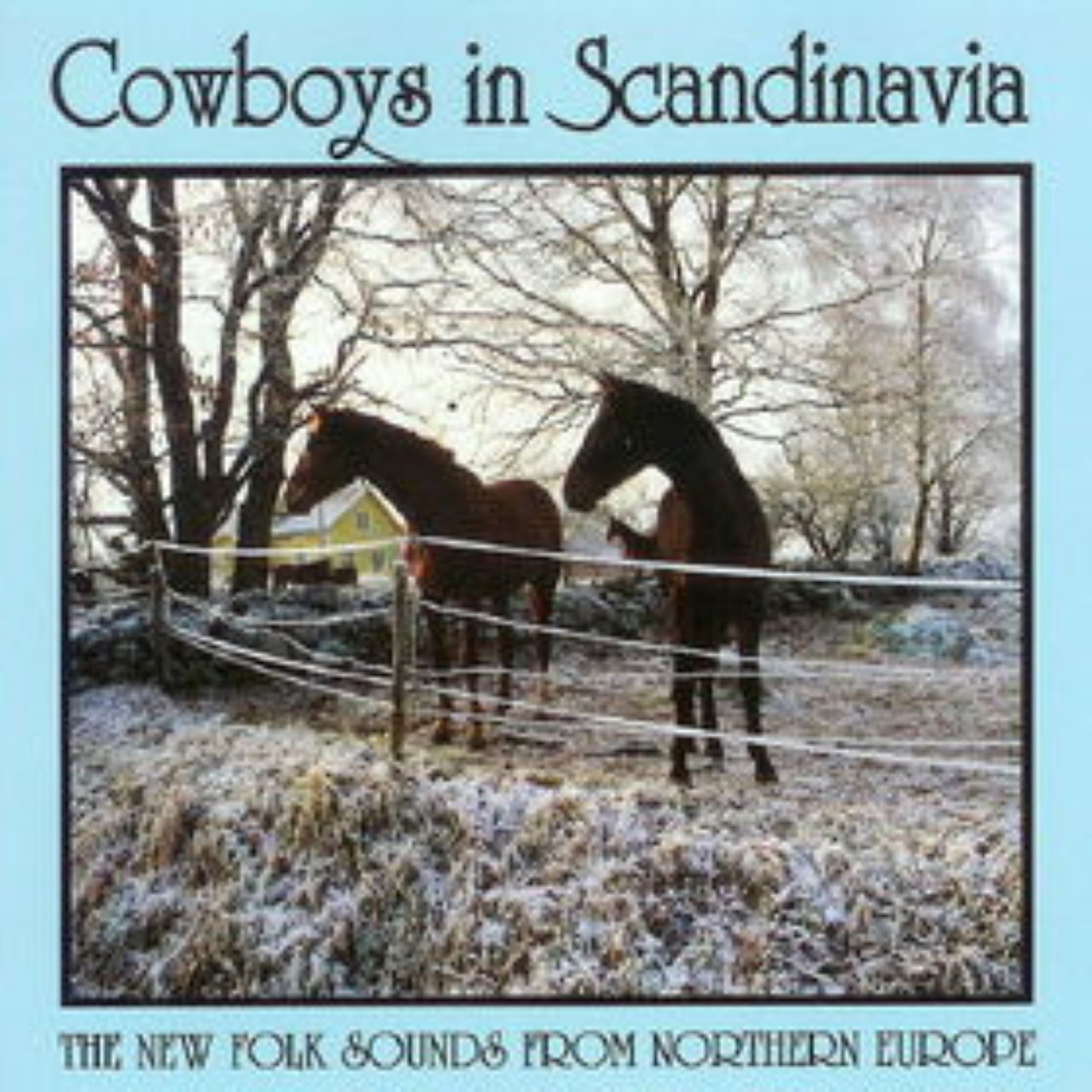 A.A.V.V. - Cowboys In Scandinavia The New Folk Sounds From Northern Europe cover album