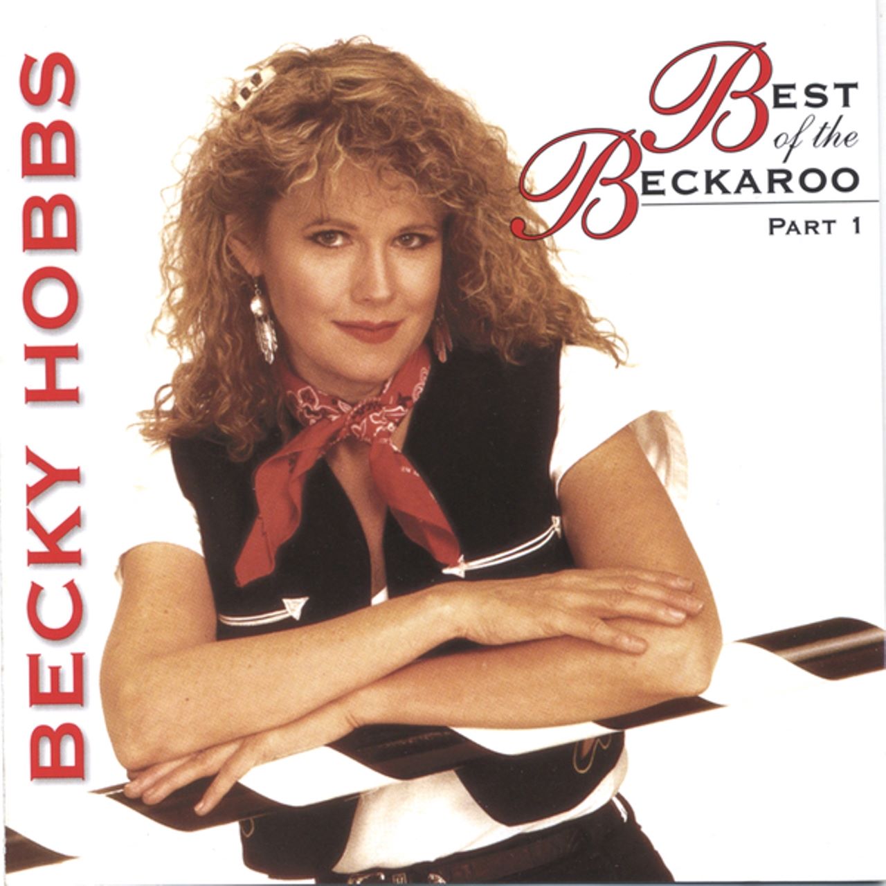 Becky Hobbs - Best Of The Beckaroo - Part 1 cover album