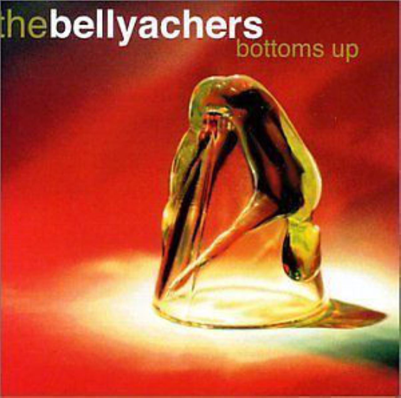 Bellyachers - Bottoms Up cover album