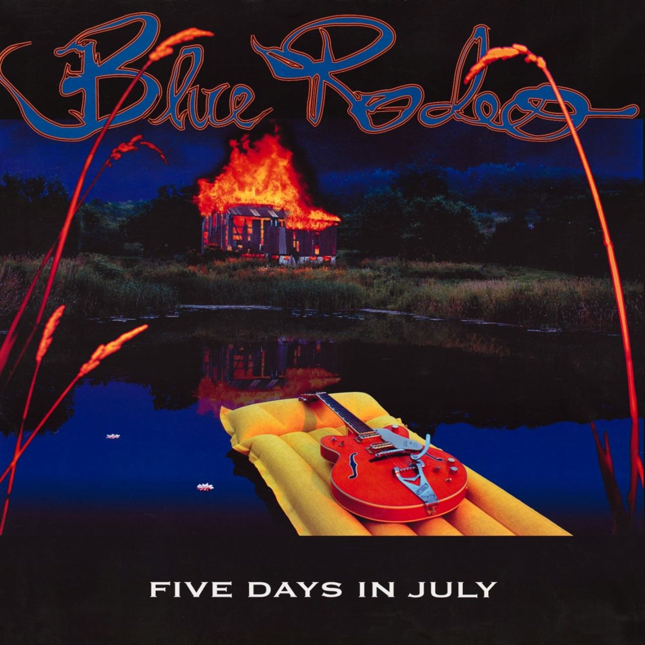 Blue Rodeo - Five Days In July cover album