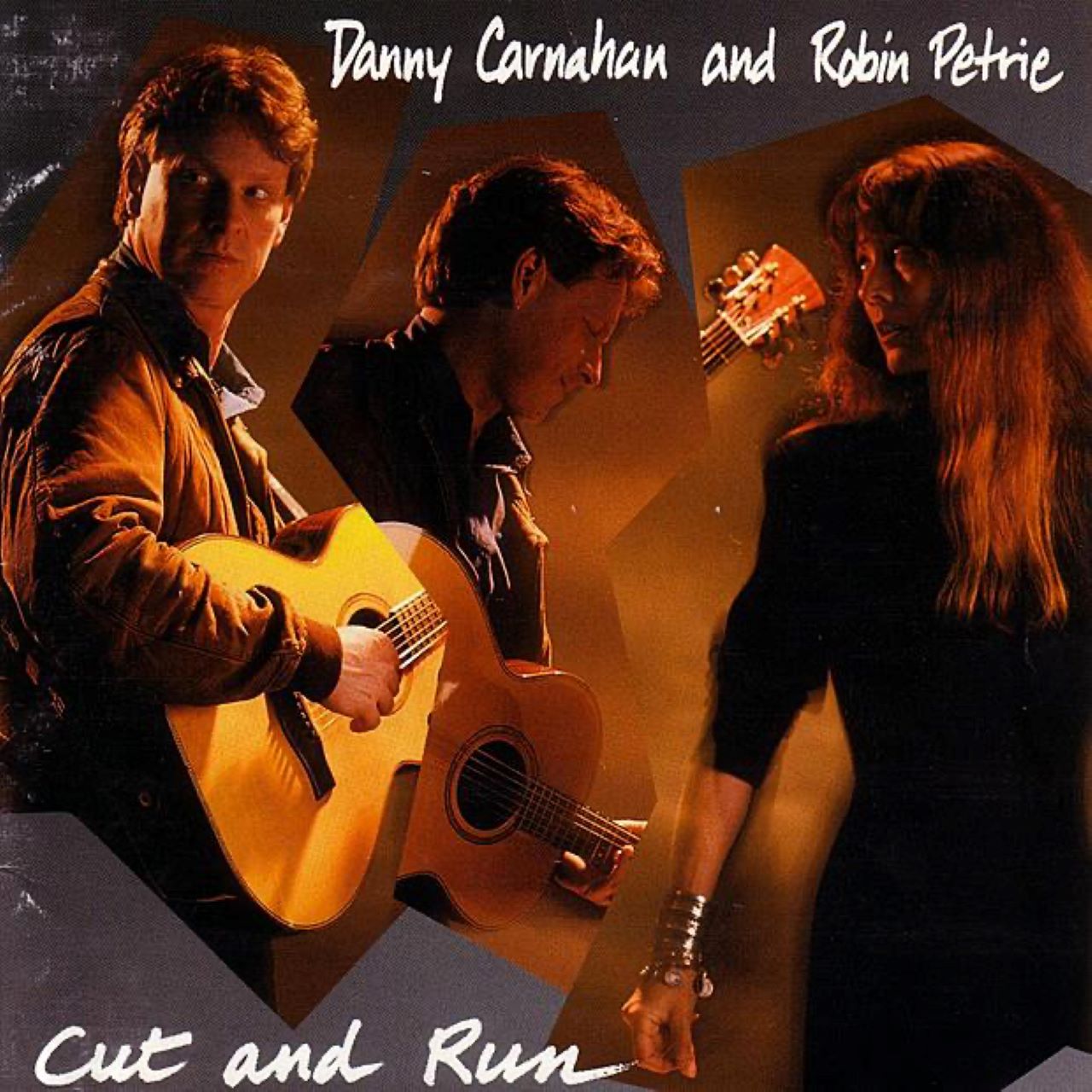 Danny Carnhan & Robin Petrie - Cut And Run cover album