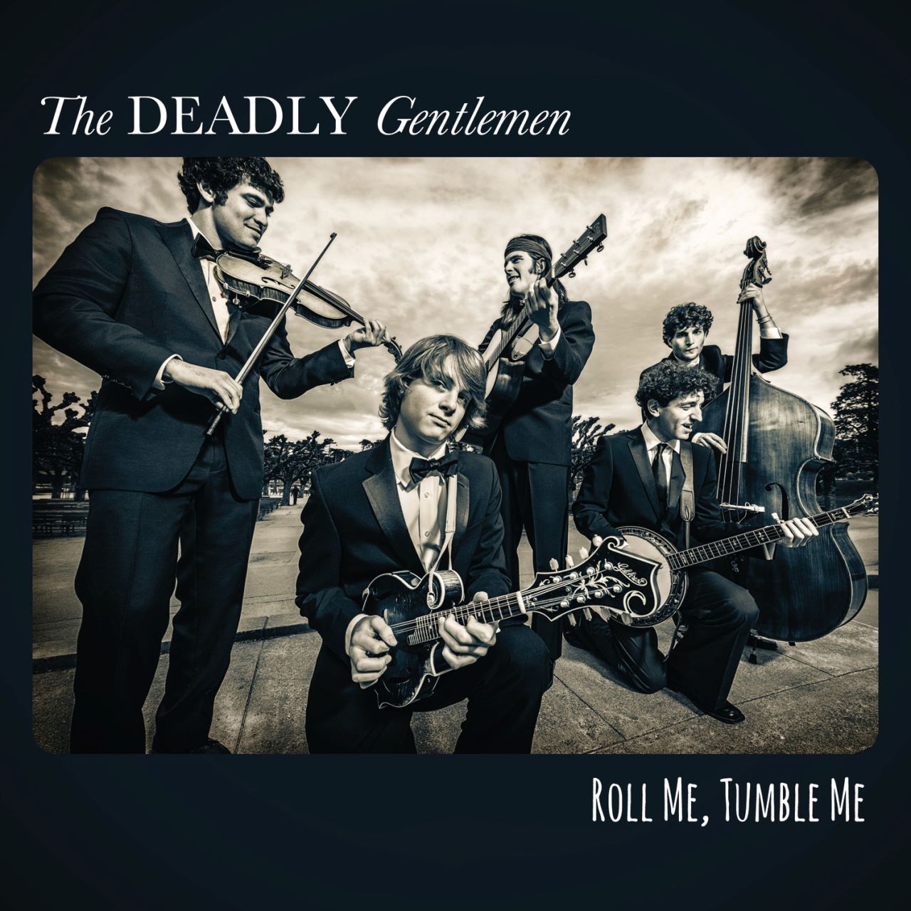 Deadly Gentlemen - Roll Me, Tumble Me cover album