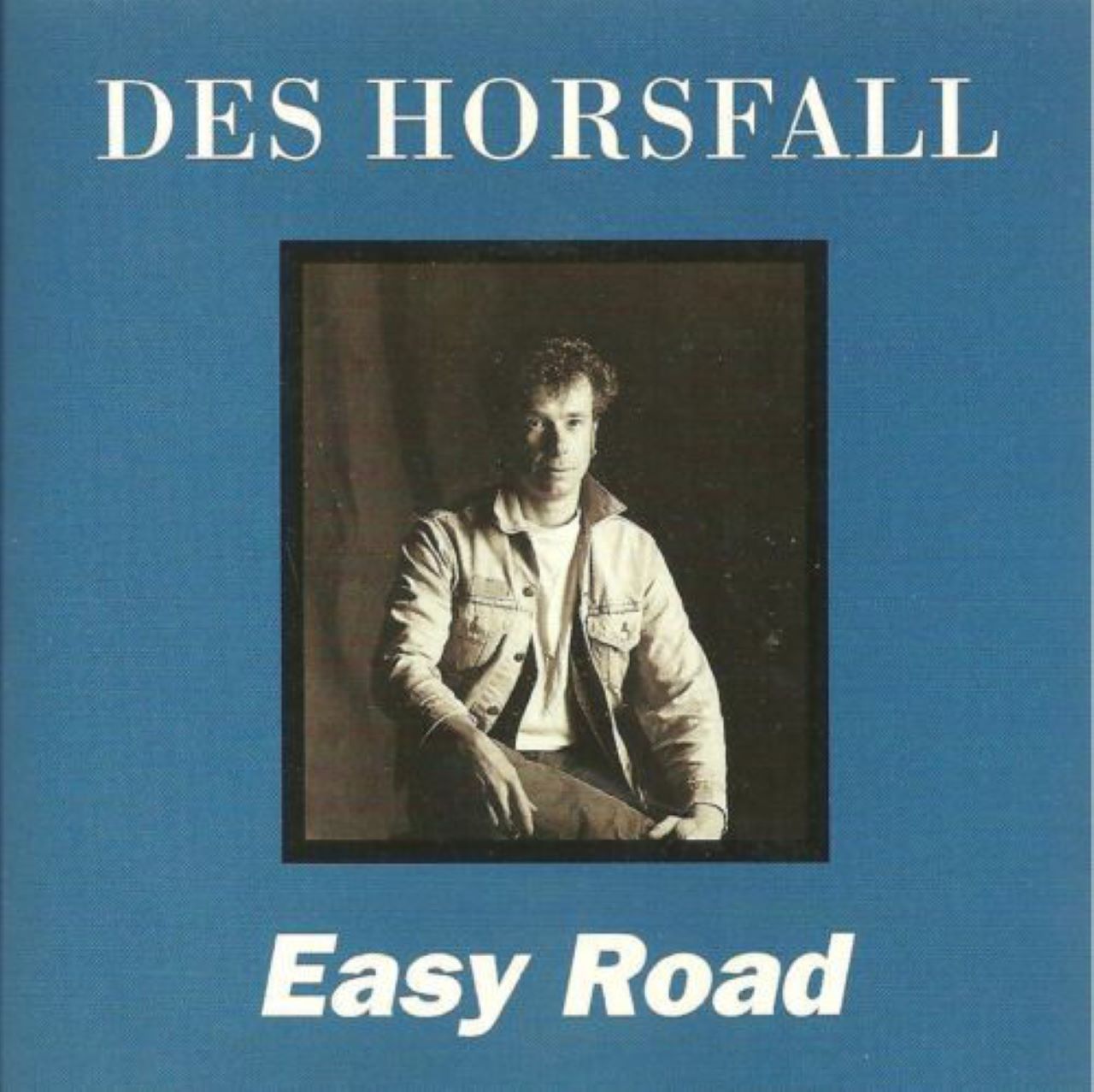 Des Horsfall - Easy Road cover album