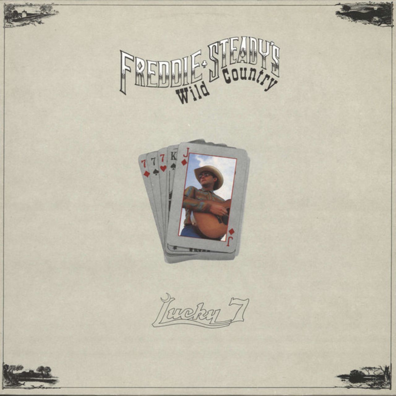 Freddy Steady's Wild Country - Lucky 7 cover album