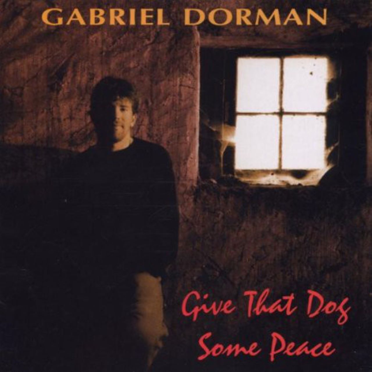 Gabriel Dorman - Give That Dog Some Peace cover album