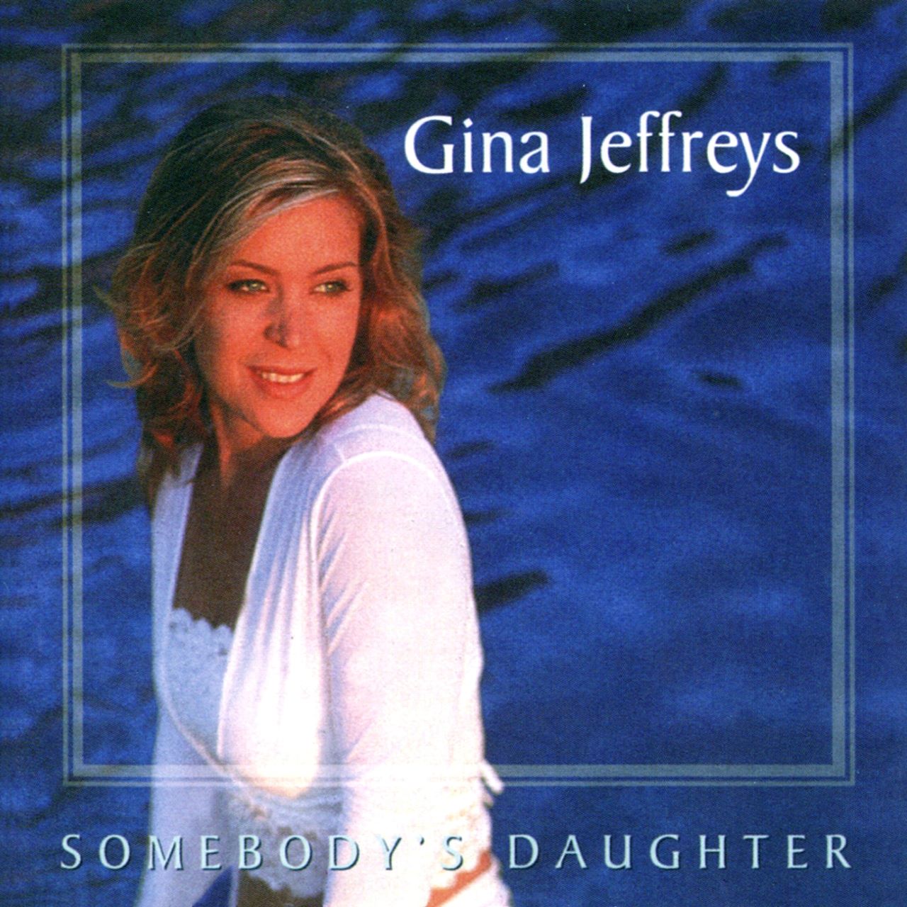 Gina Jeffreys - Somebody's Daughter cover album