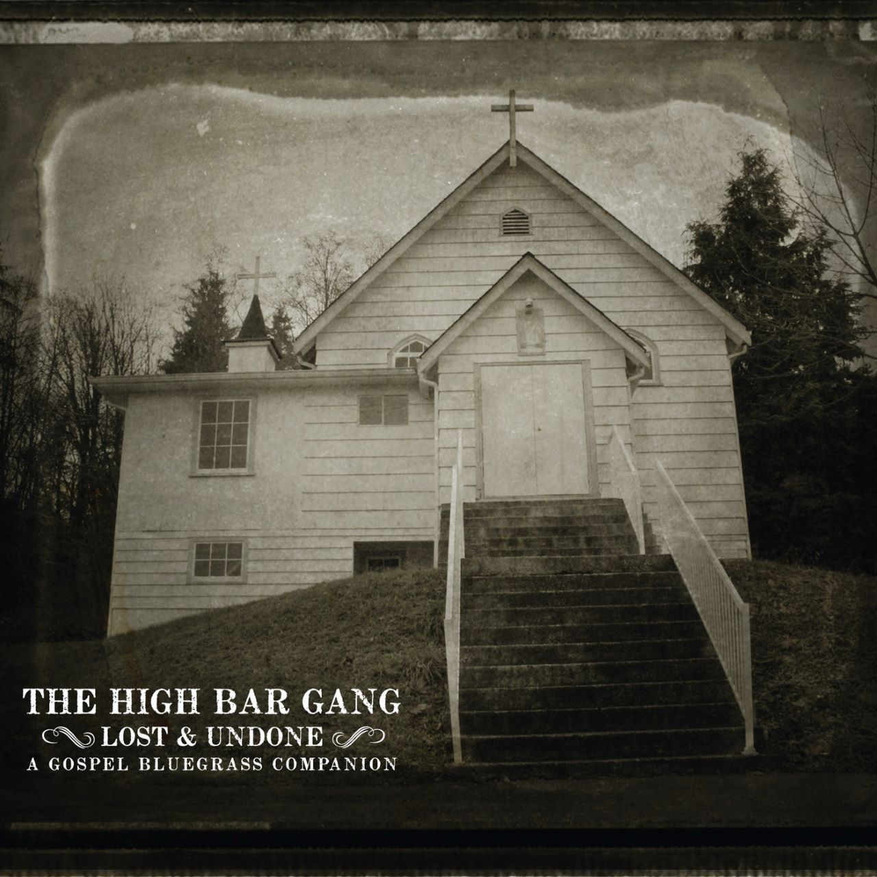 High Bar Band - Lost & Undone cover album