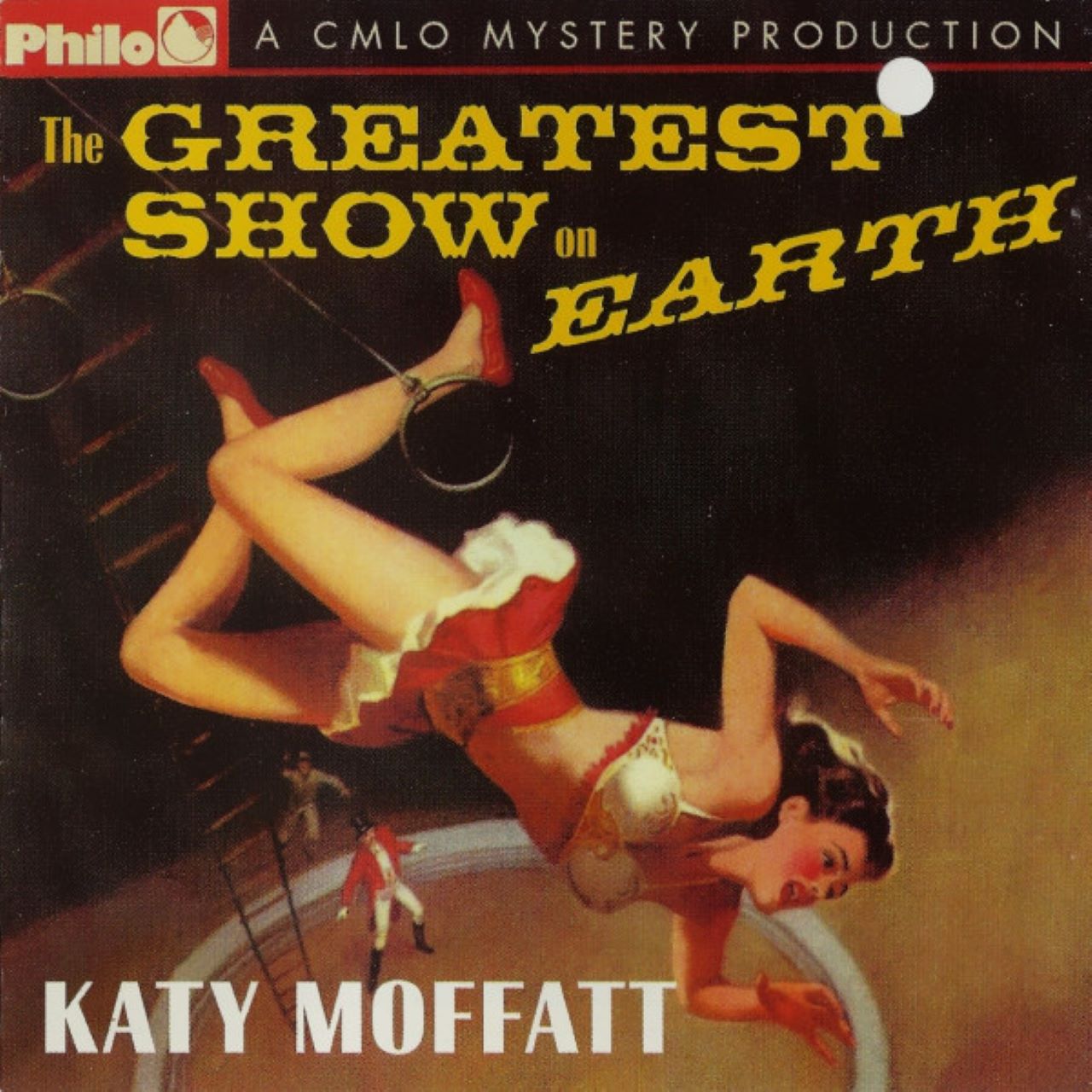 Katy Moffatt - The Greatest Show On Earth alias The Evangeline Hotel cover album
