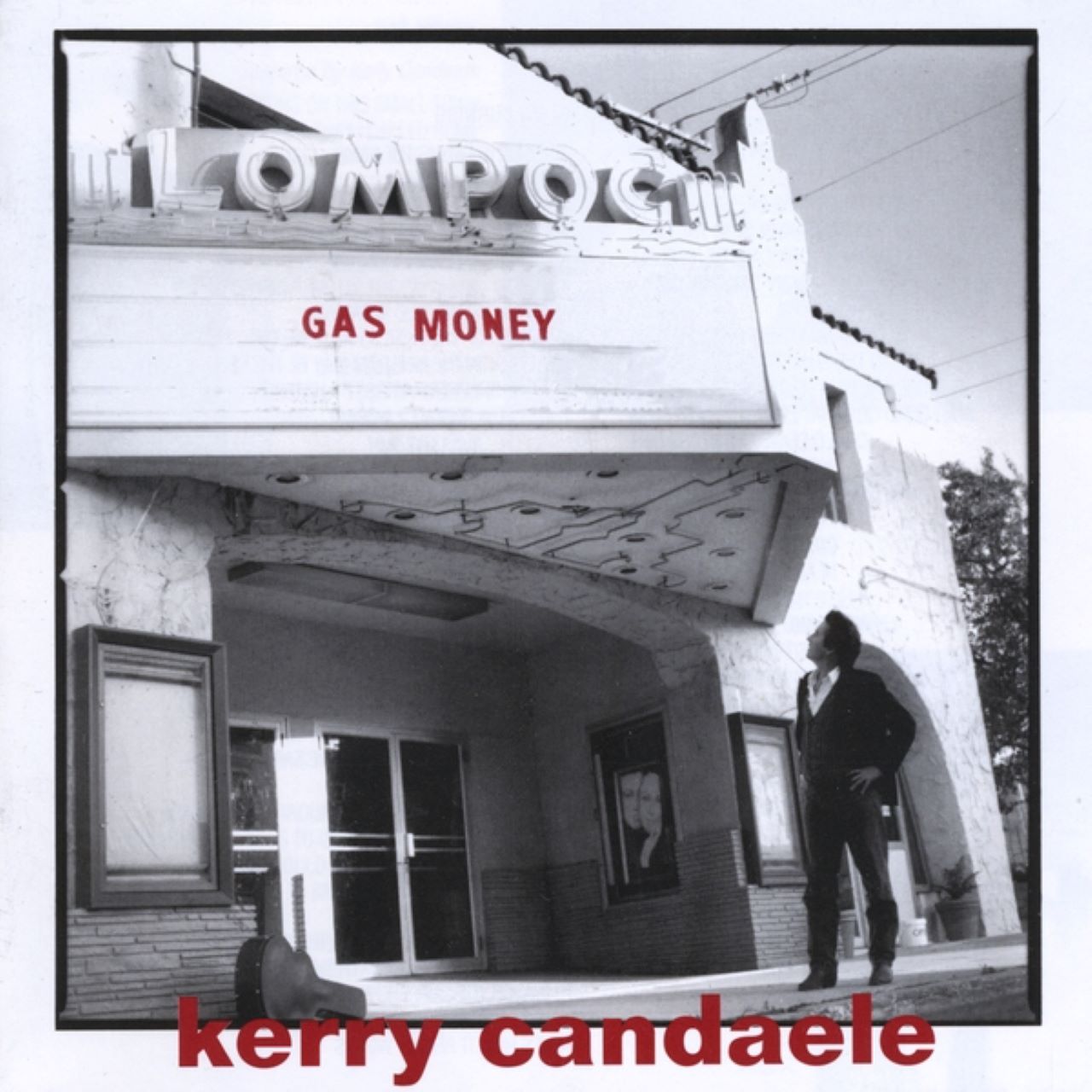 Kerry Candaele - Gas Money cover album