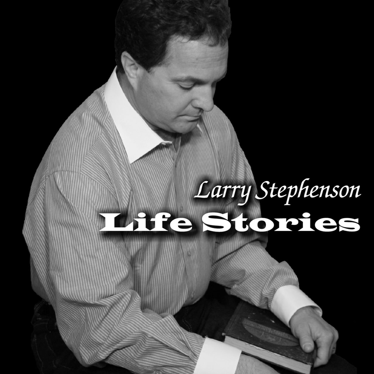 Larry Stephenson - Life Stories cover album